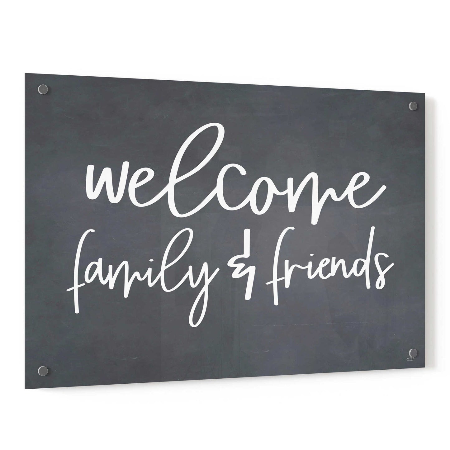 Epic Art 'Welcome Family & Friends' by Lux + Me, Acrylic Glass Wall Art,36x24