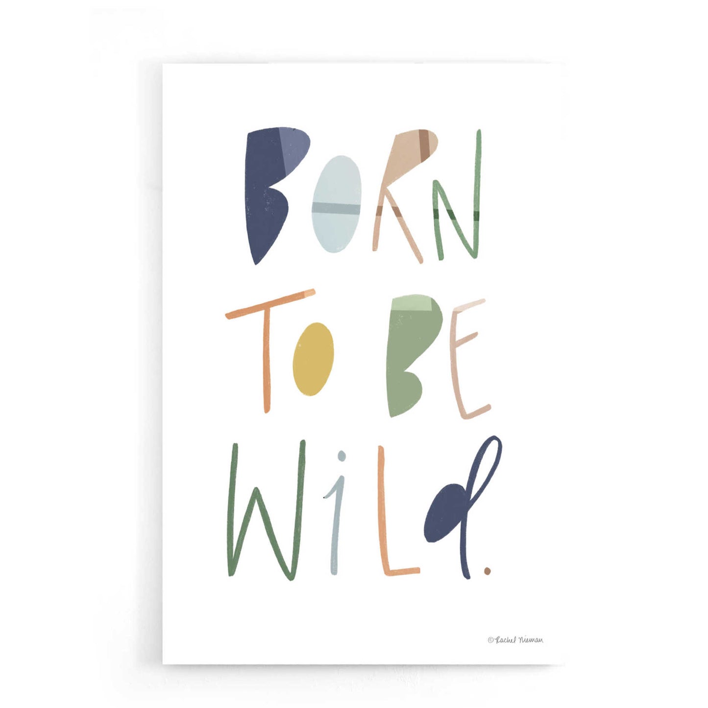 Epic Art 'Born to be Wild' by Rachel Nieman, Acrylic Glass Wall Art,16x24