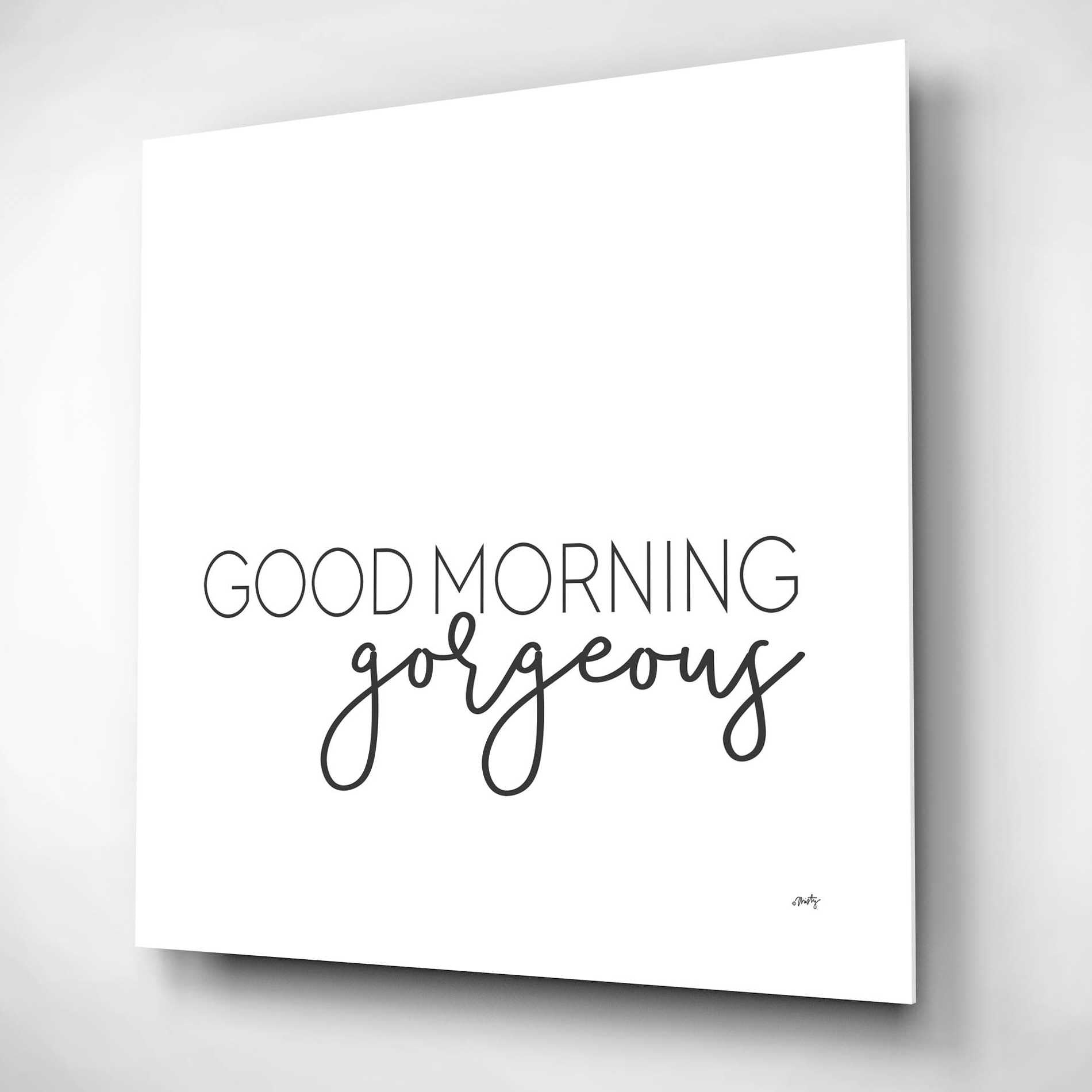 Epic Art 'Good Morning Gorgeous' by Misty Michelle, Acrylic Glass Wall Art,12x12