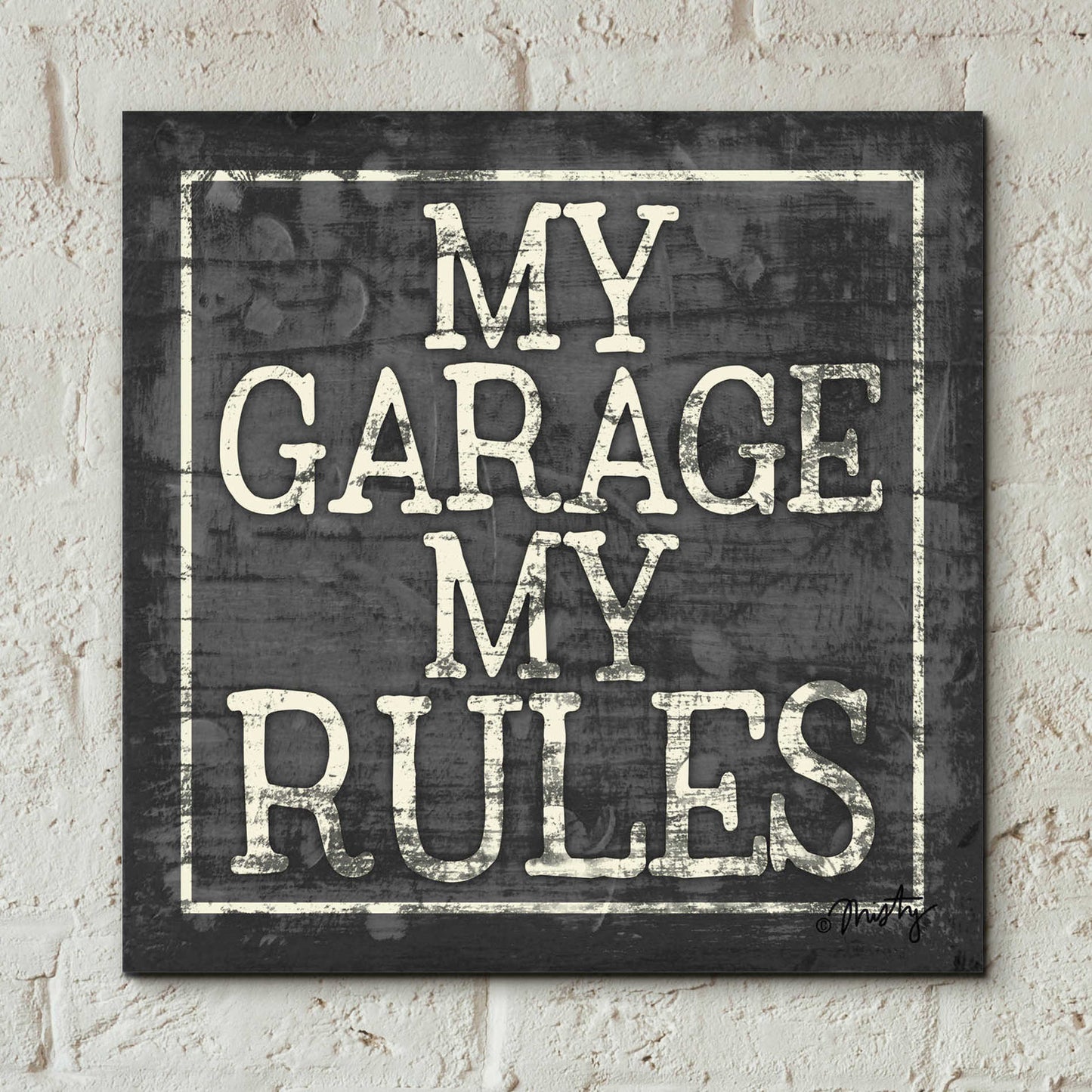 Epic Art 'My Garage, My Rules' by Misty Michelle, Acrylic Glass Wall Art,12x12