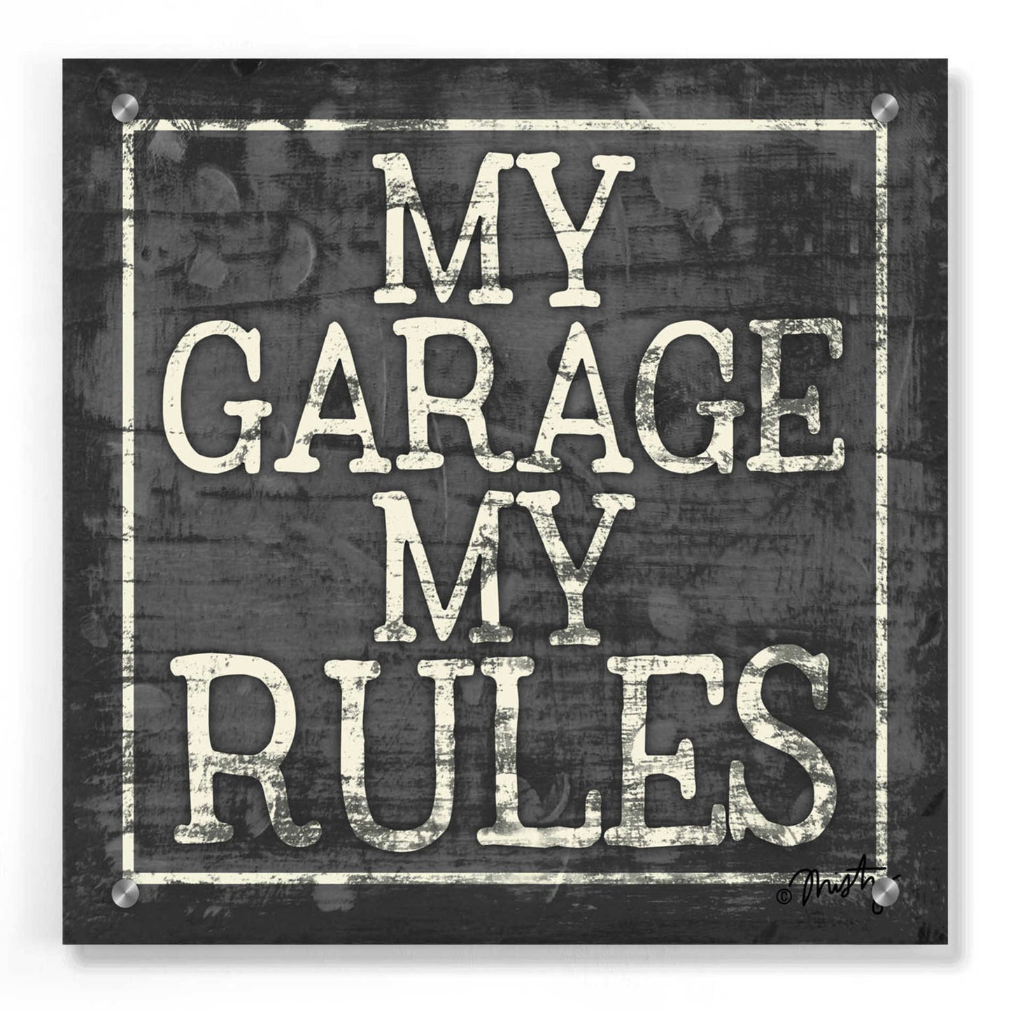 Epic Art 'My Garage, My Rules' by Misty Michelle, Acrylic Glass Wall Art,36x36