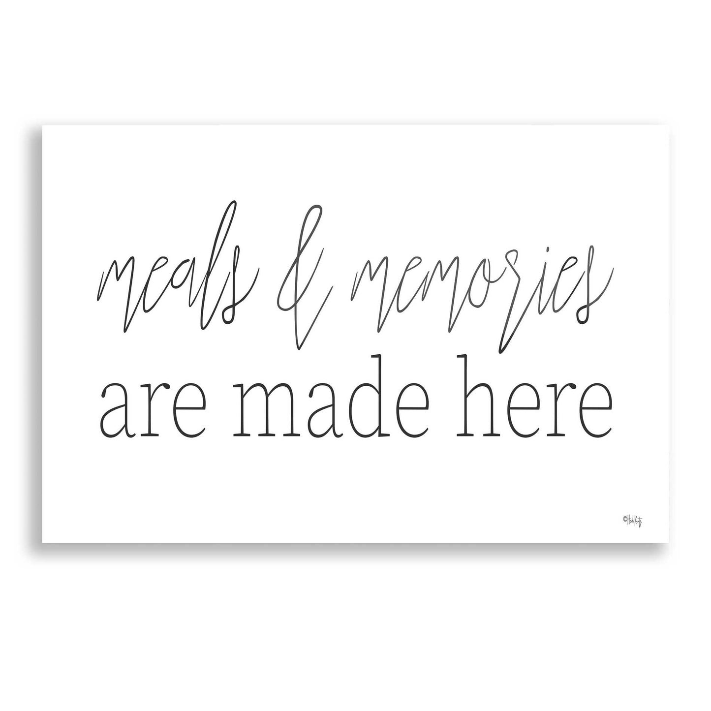 Epic Art 'Meals & Memories are Made Here' by Heidi Kuntz, Acrylic Glass Wall Art