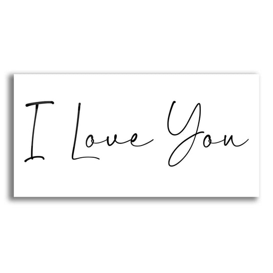 Epic Art 'I Love You' by Epic Portfolio, Acrylic Glass Wall Art