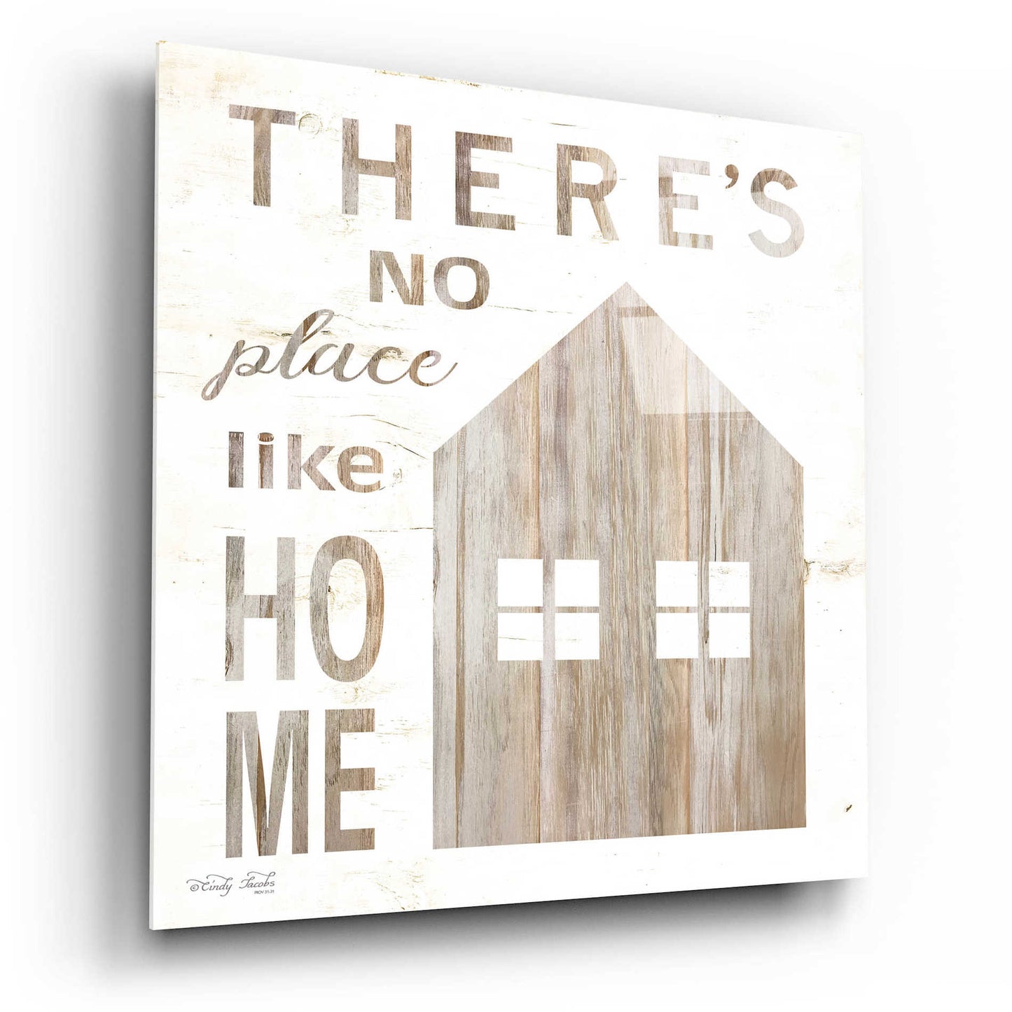 Epic Art 'There's No Place Like Home' by Cindy Jacobs, Acrylic Glass Wall Art,12x12