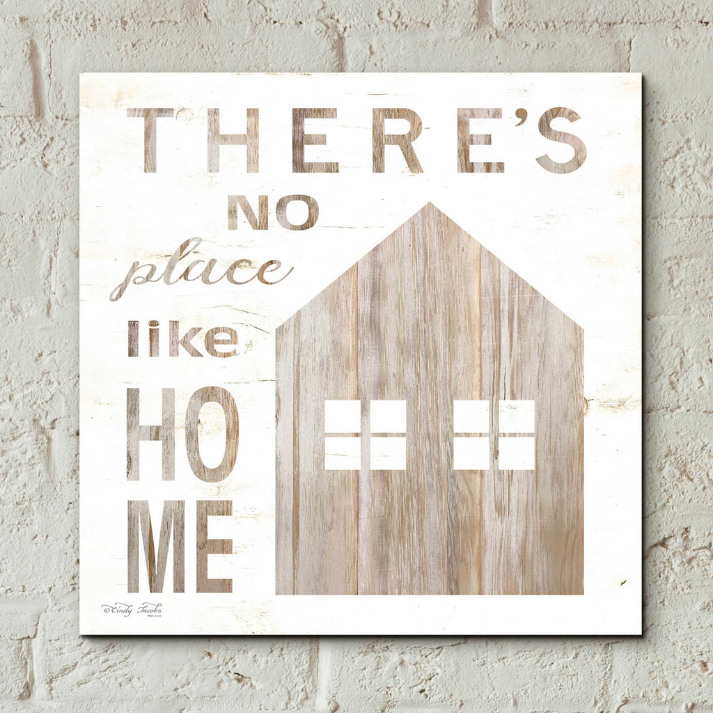 Epic Art 'There's No Place Like Home' by Cindy Jacobs, Acrylic Glass Wall Art,12x12