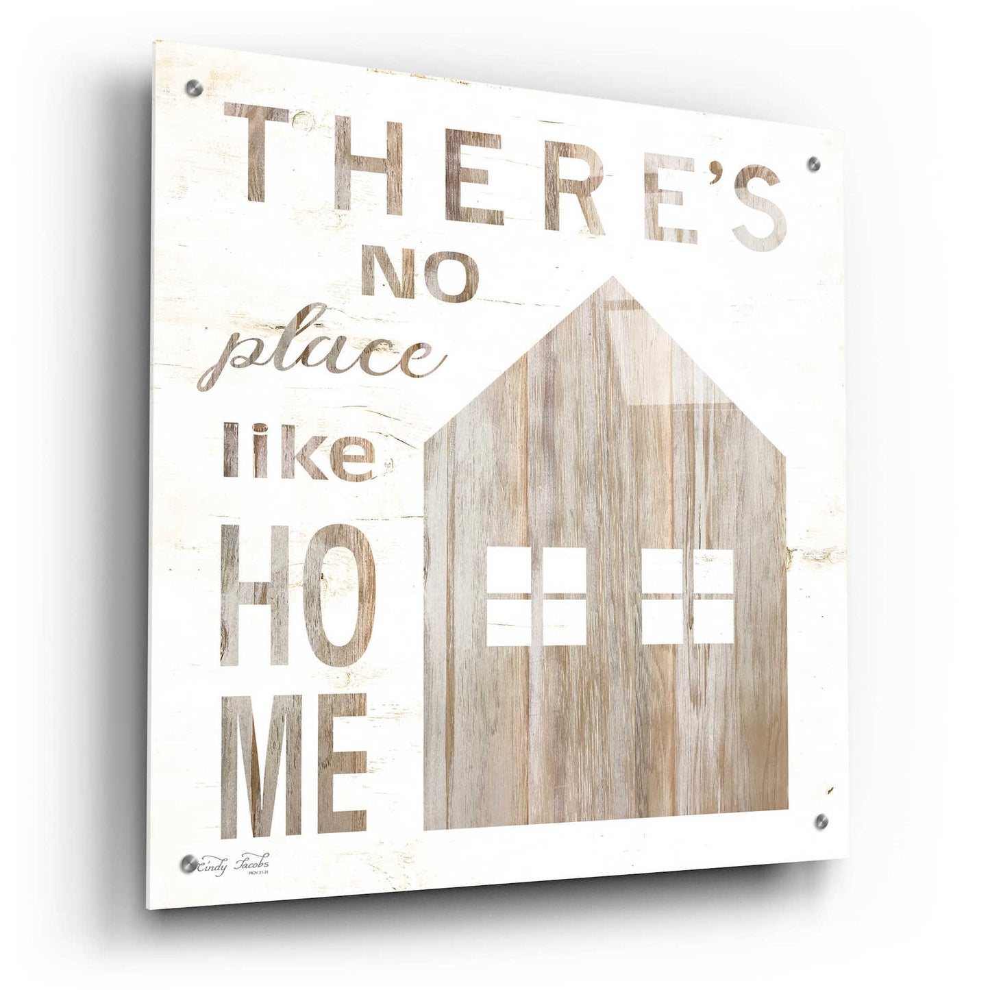 Epic Art 'There's No Place Like Home' by Cindy Jacobs, Acrylic Glass Wall Art,24x24