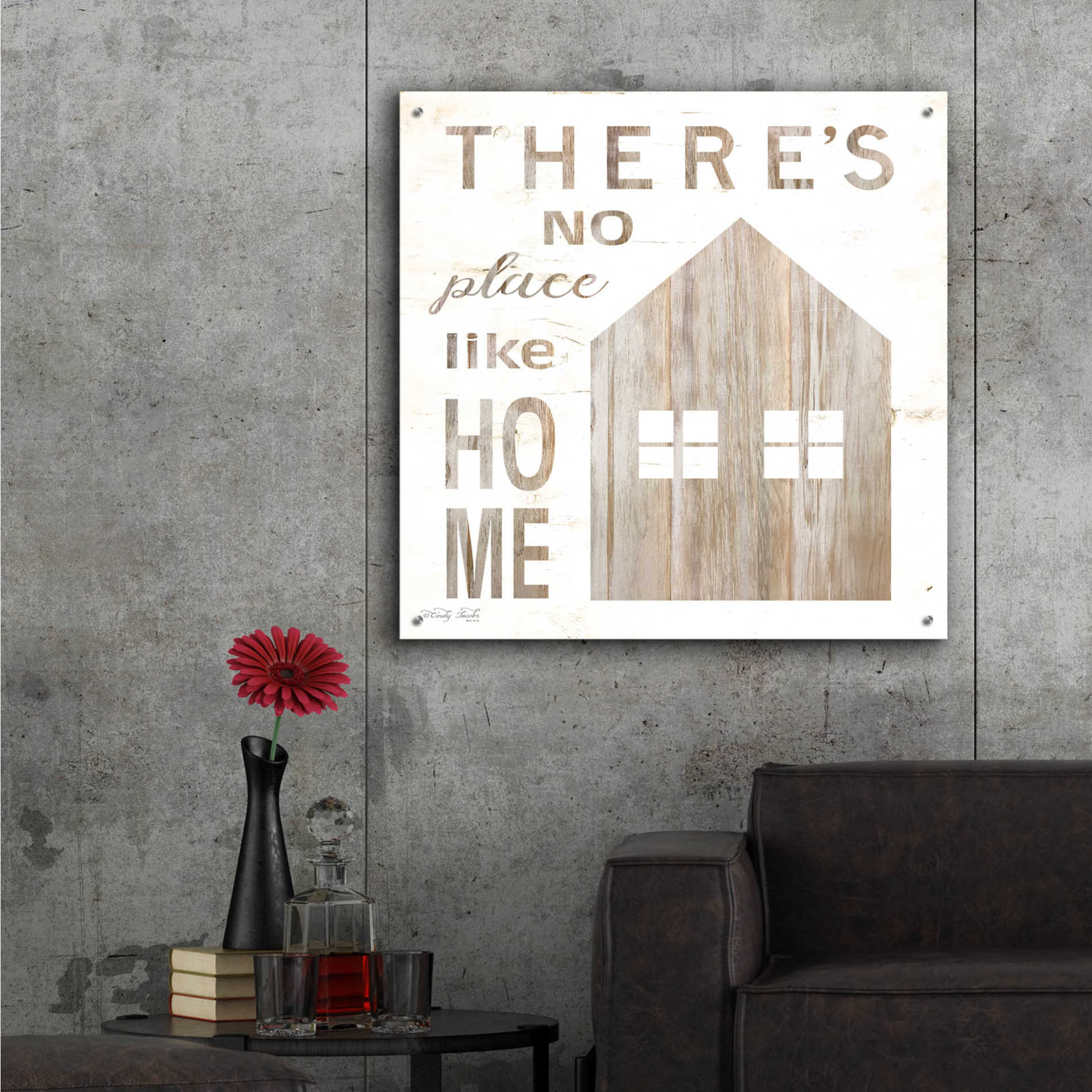 Epic Art 'There's No Place Like Home' by Cindy Jacobs, Acrylic Glass Wall Art,36x36