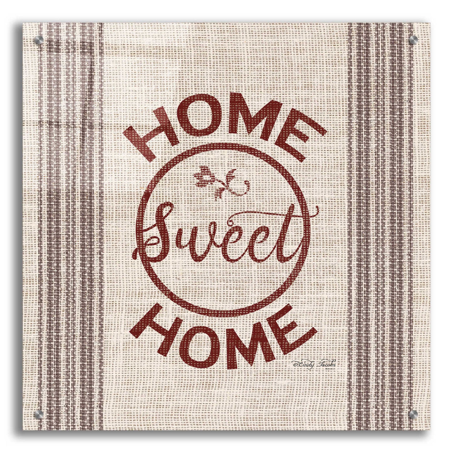 Epic Art 'Home Sweet Home Embroidery' by Cindy Jacobs, Acrylic Glass Wall Art,24x24