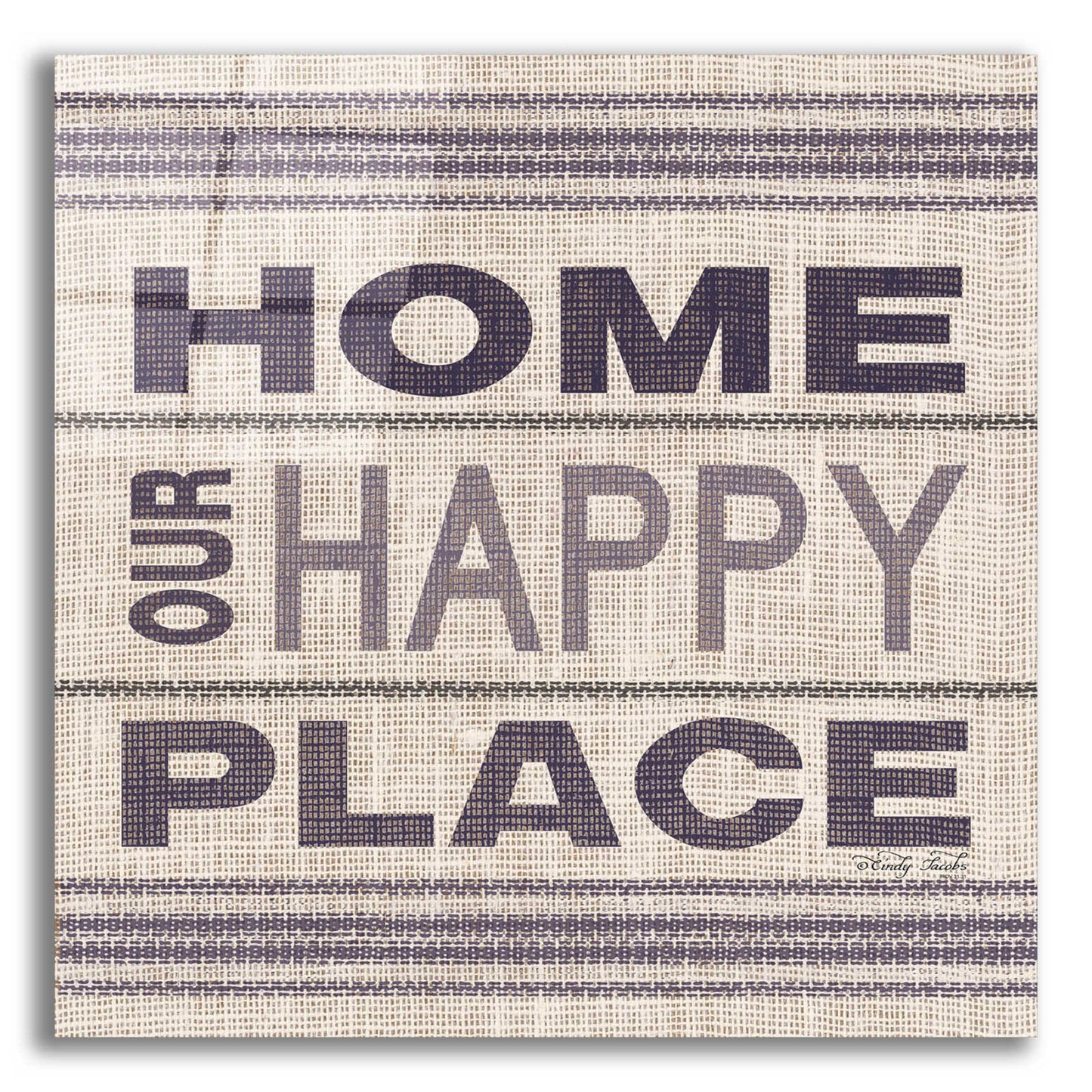 Epic Art 'Home - Our Happy Place' by Cindy Jacobs, Acrylic Glass Wall Art,12x12