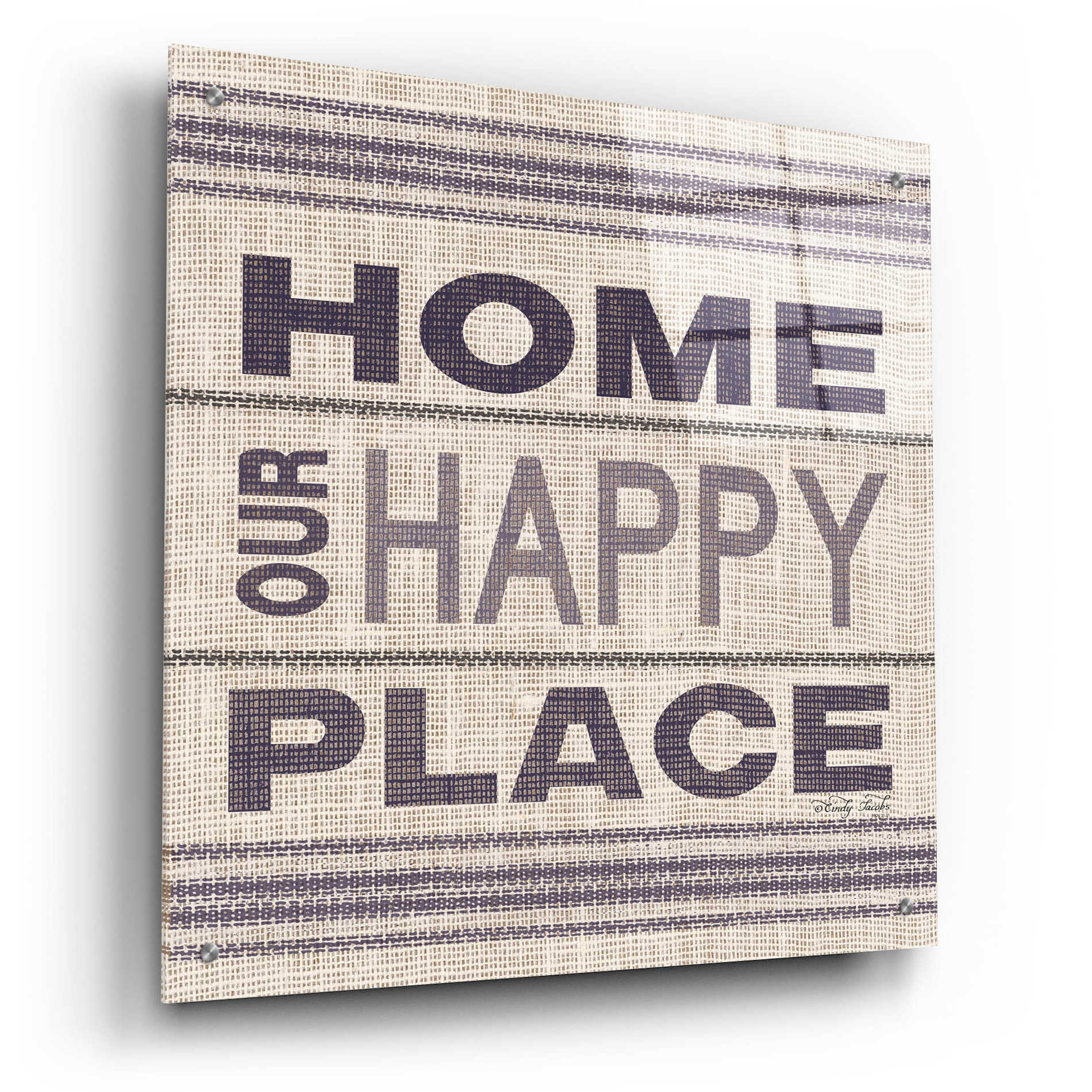 Epic Art 'Home - Our Happy Place' by Cindy Jacobs, Acrylic Glass Wall Art,24x24