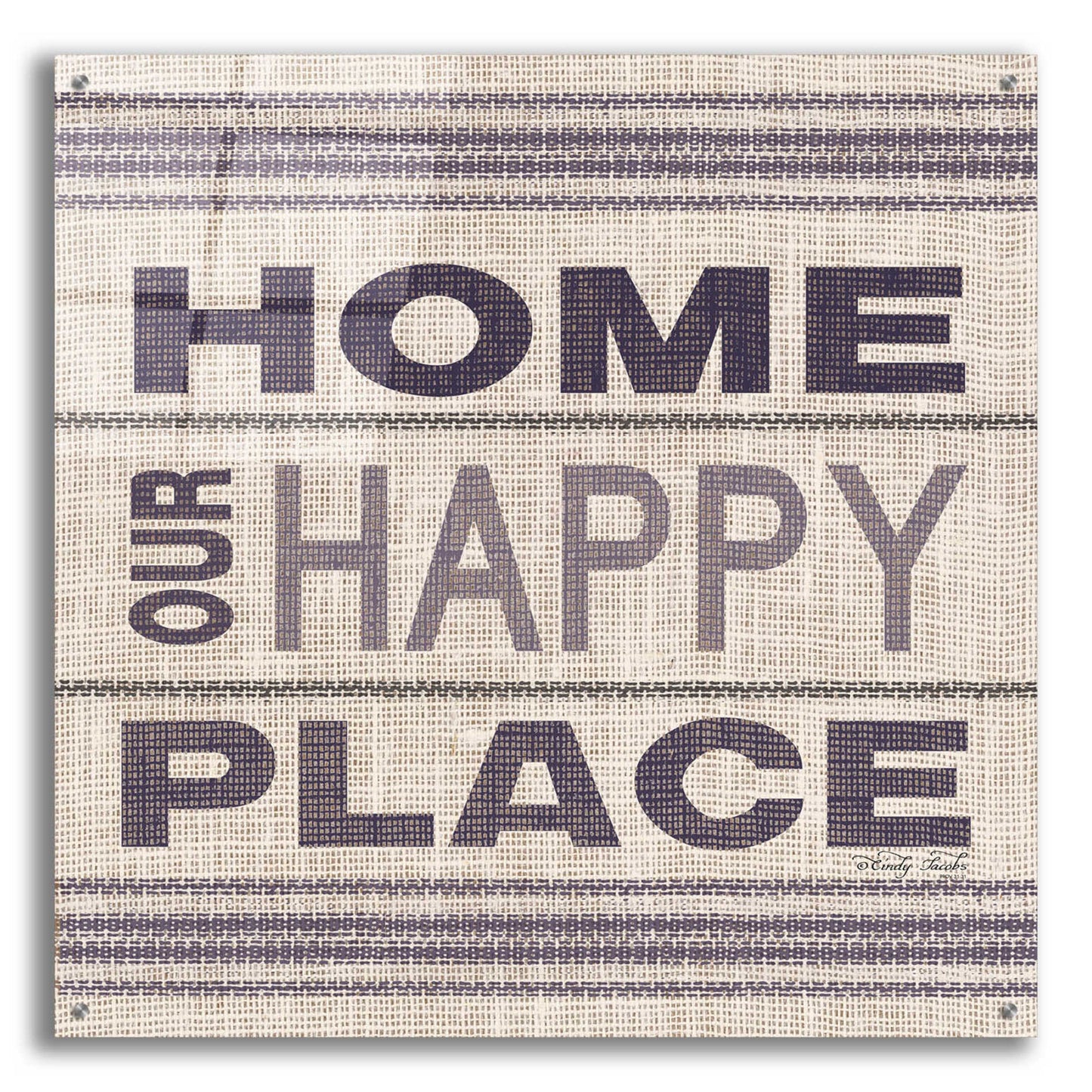 Epic Art 'Home - Our Happy Place' by Cindy Jacobs, Acrylic Glass Wall Art,36x36