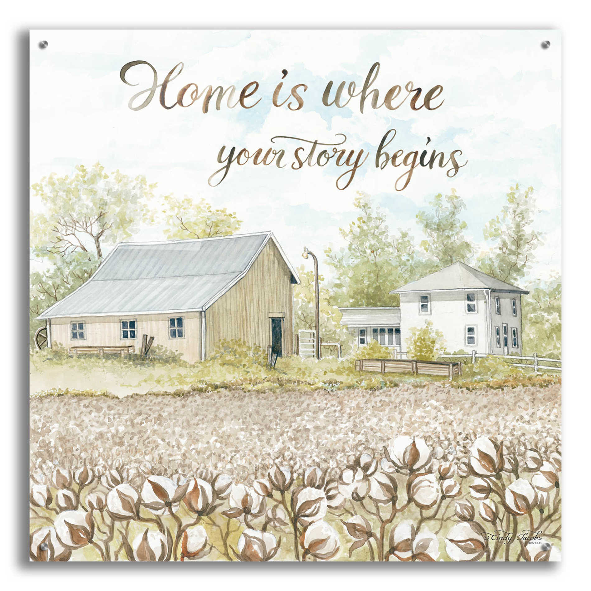 Epic Art 'Home Is Where Your Story Begins' by Cindy Jacobs, Acrylic Glass Wall Art,36x36