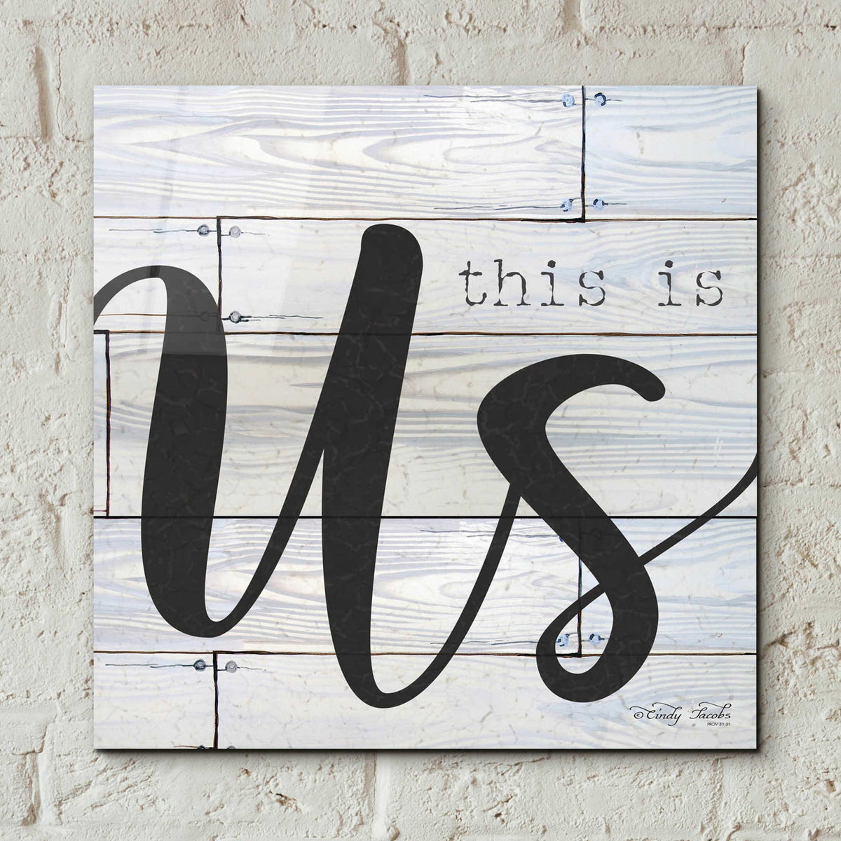 Epic Art 'This is Us' by Cindy Jacobs, Acrylic Glass Wall Art,12x12