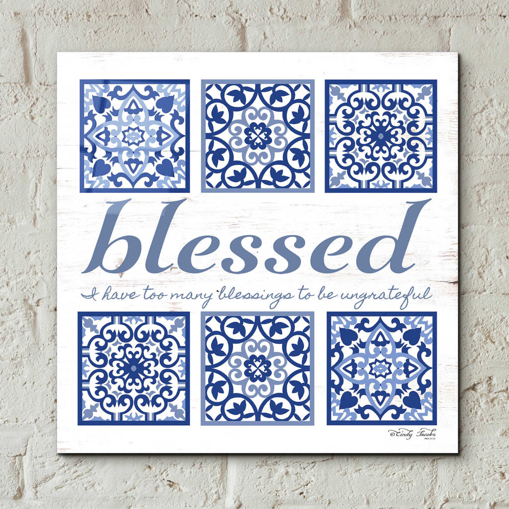 Epic Art 'Blessed Tile' by Cindy Jacobs, Acrylic Glass Wall Art,12x12