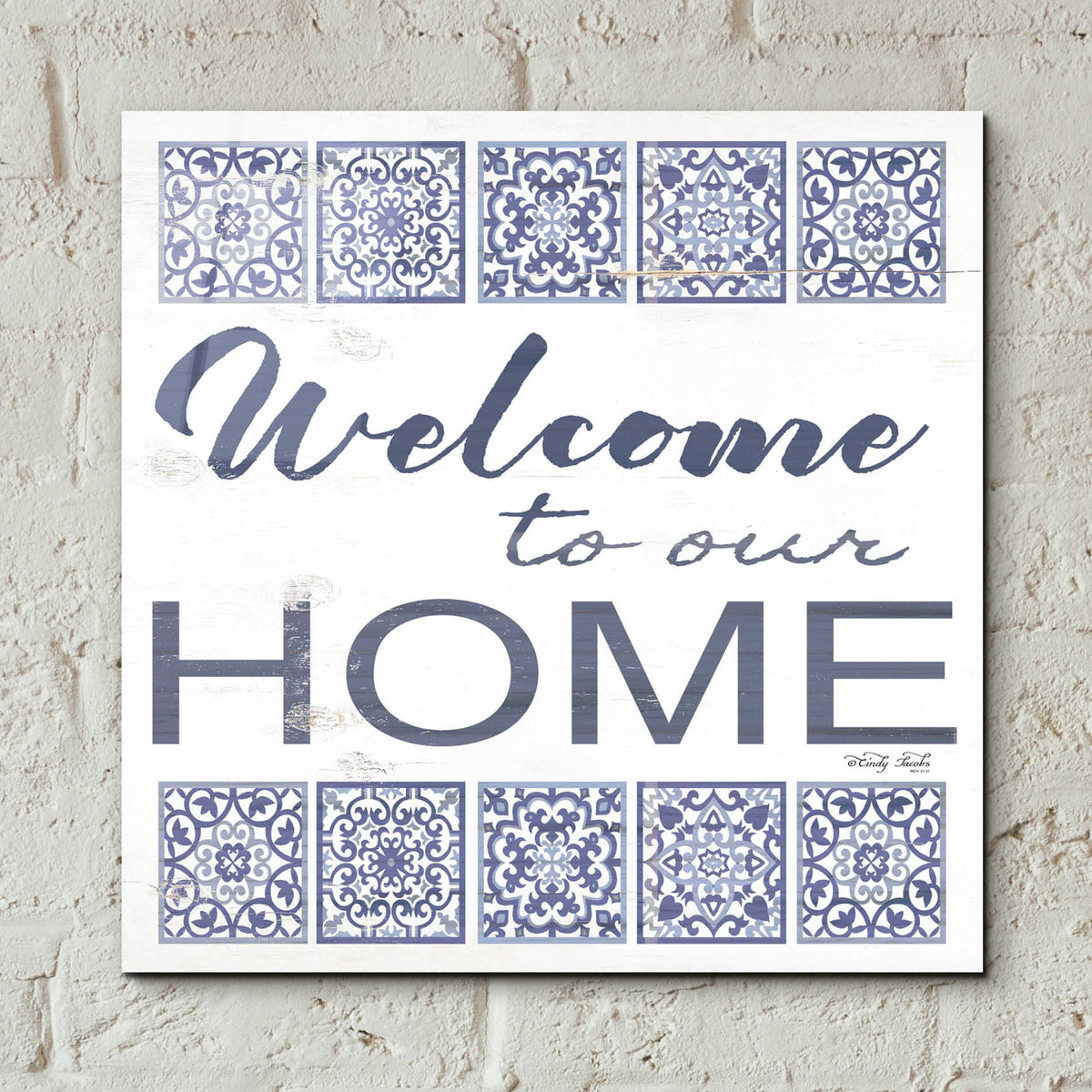 Epic Art 'Welcome to Our Home Tile' by Cindy Jacobs, Acrylic Glass Wall Art,12x12
