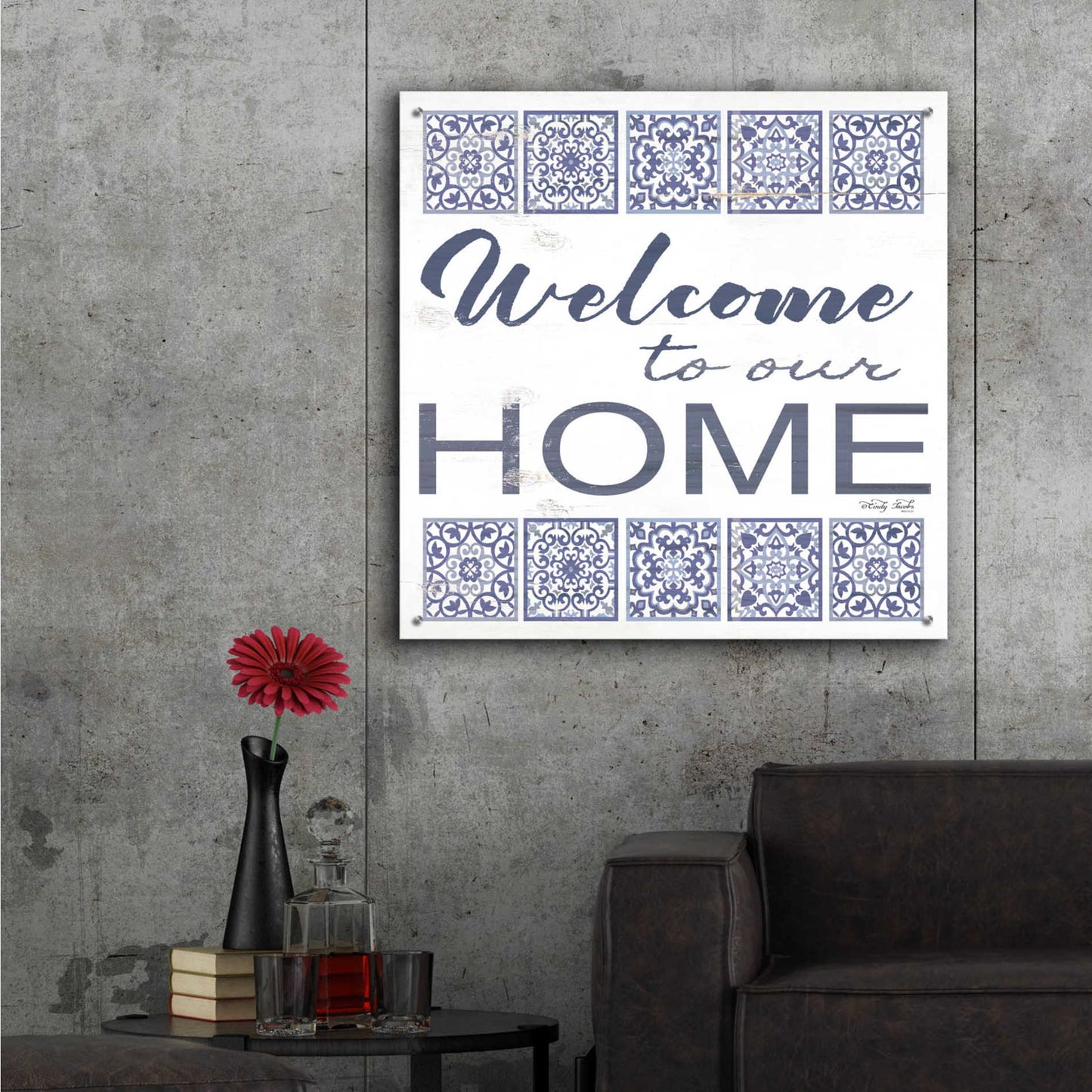 Epic Art 'Welcome to Our Home Tile' by Cindy Jacobs, Acrylic Glass Wall Art,36x36