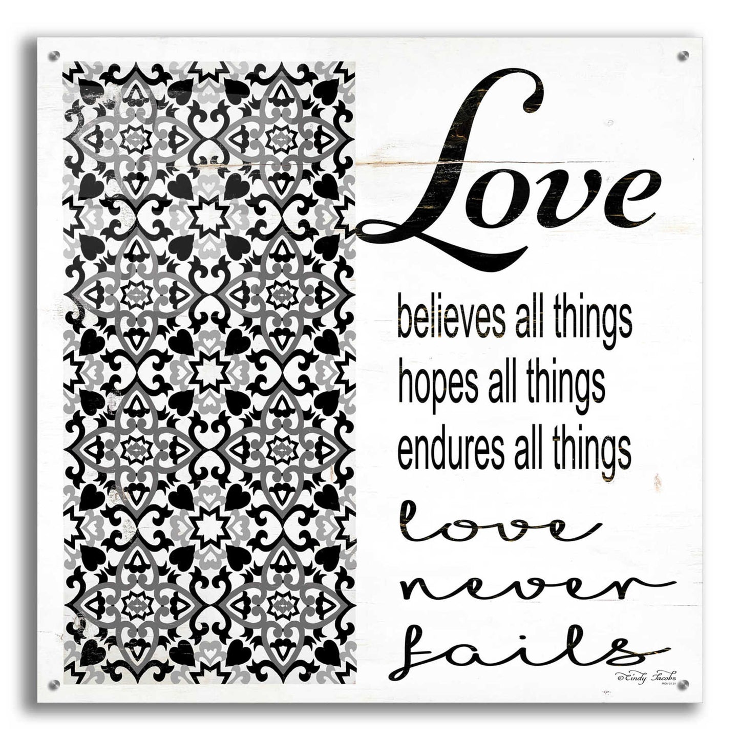 Epic Art 'Love Believes, Hopes, Endures' by Cindy Jacobs, Acrylic Glass Wall Art,36x36