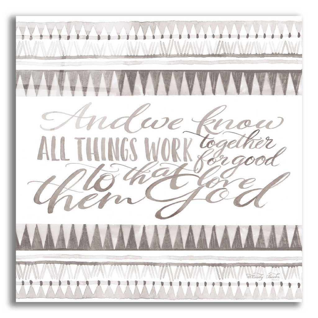 Epic Art 'All Things Work Together' by Cindy Jacobs, Acrylic Glass Wall Art