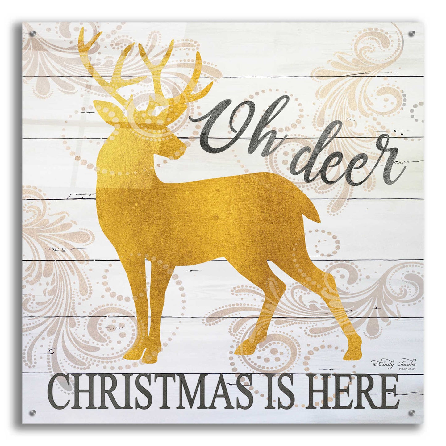 Epic Art 'Oh Deer Christmas is Here' by Cindy Jacobs, Acrylic Glass Wall Art,36x36