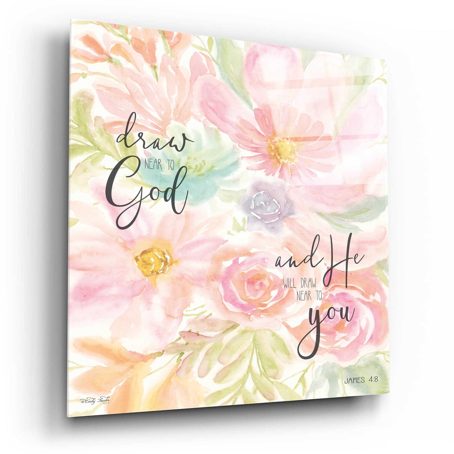 Epic Art 'Draw Near to God and He Will Draw Near to You' by Cindy Jacobs, Acrylic Glass Wall Art,12x12