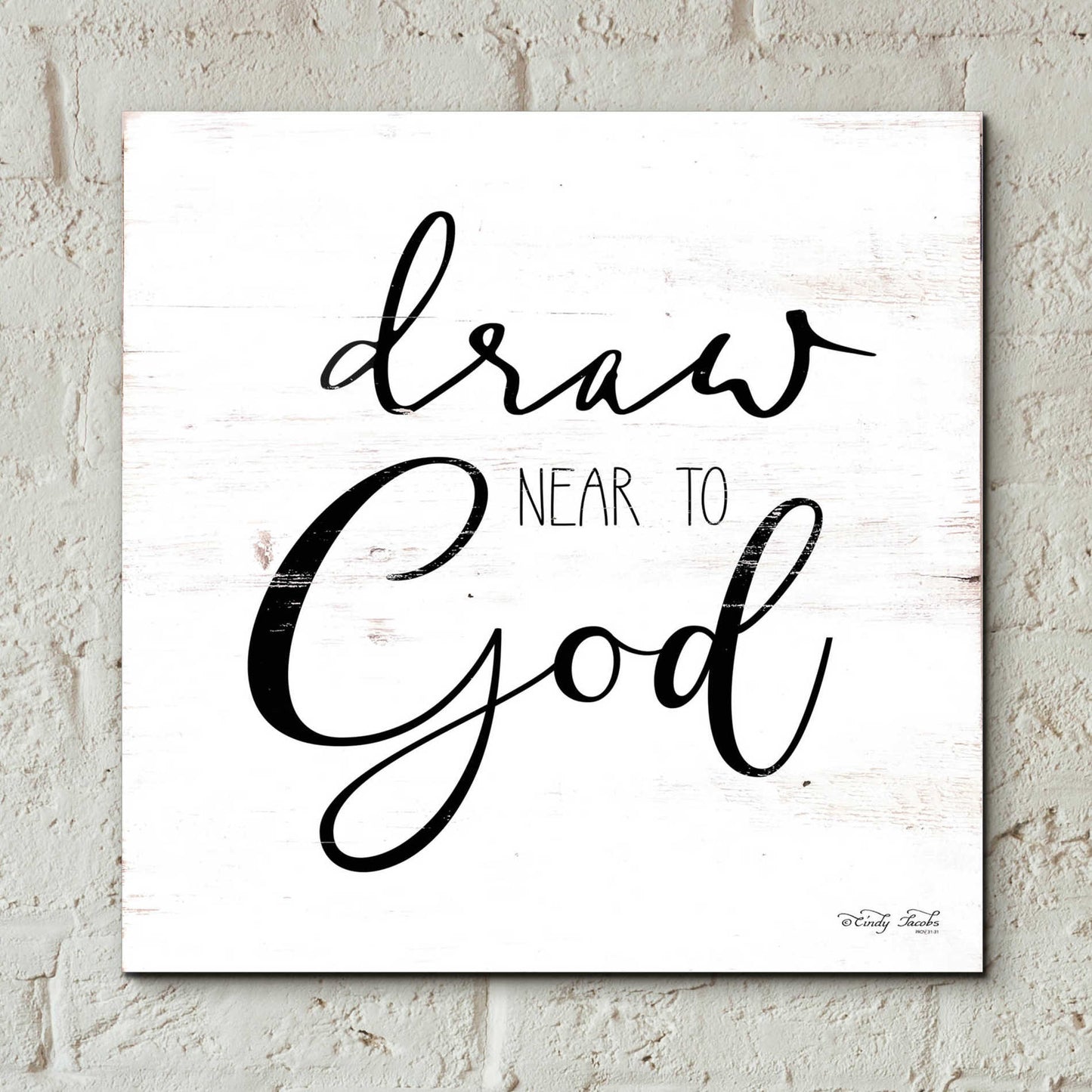 Epic Art 'Draw Near to God' by Cindy Jacobs, Acrylic Glass Wall Art,12x12