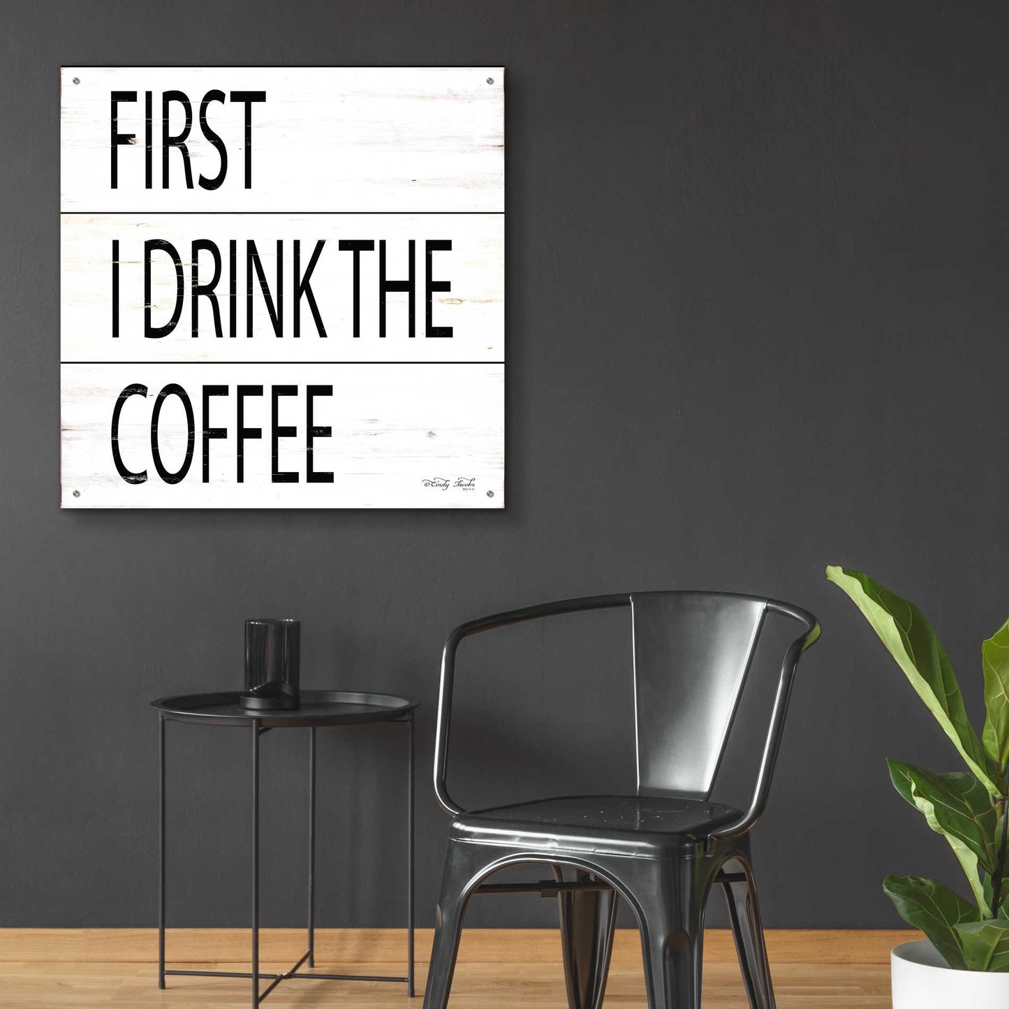 Epic Art 'First I Drink the Coffee' by Cindy Jacobs, Acrylic Glass Wall Art,36x36