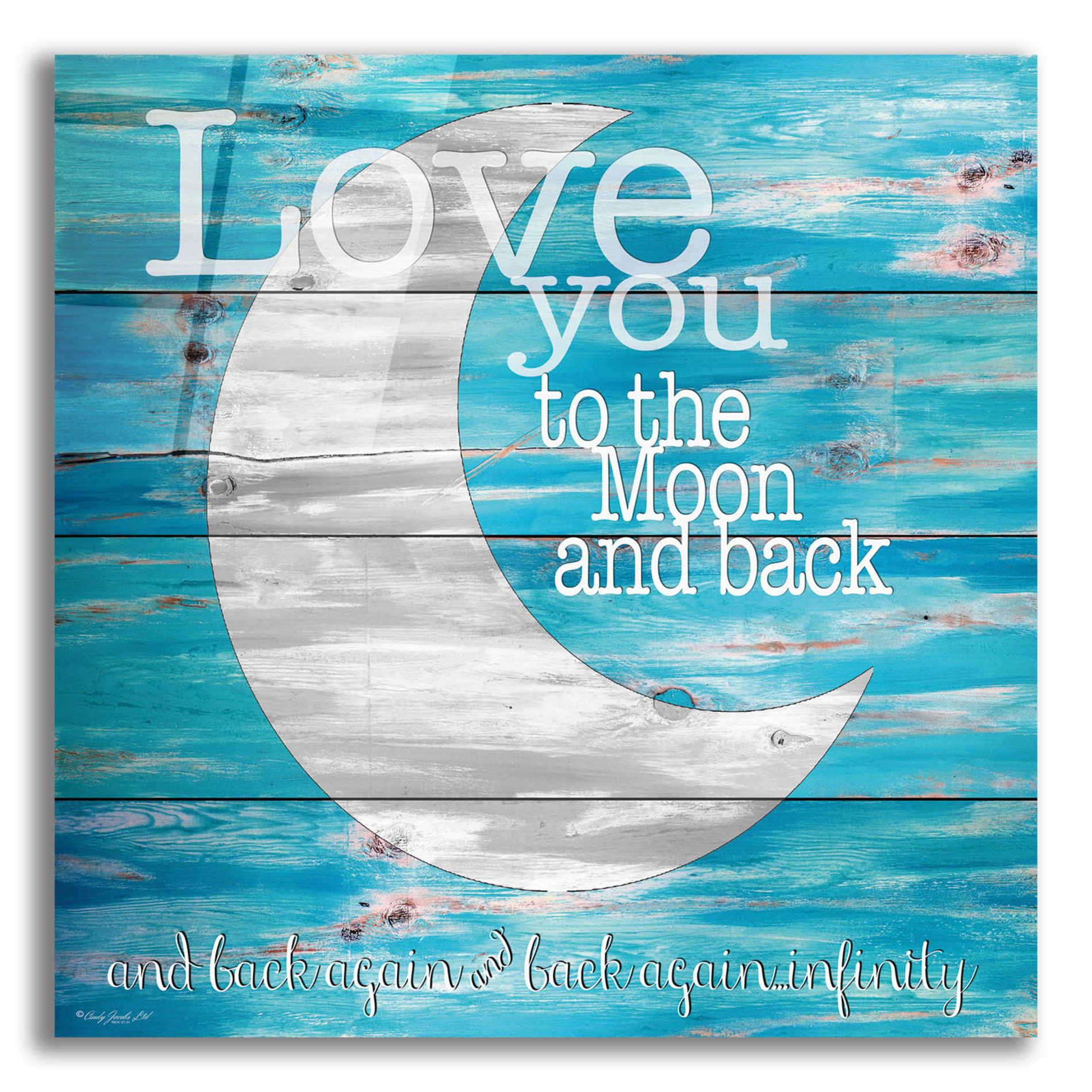 Epic Art 'Love You to the Moon and Back' by Cindy Jacobs, Acrylic Glass Wall Art,12x12