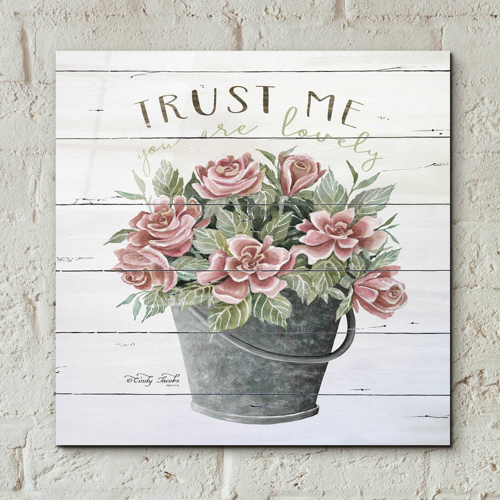 Epic Art 'Trust Me' by Cindy Jacobs, Acrylic Glass Wall Art,12x12