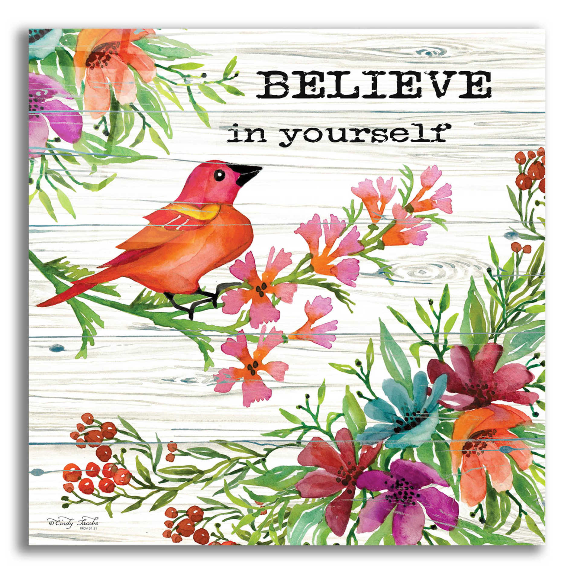 Epic Art 'Believe in Yourself' by Cindy Jacobs, Acrylic Glass Wall Art,12x12