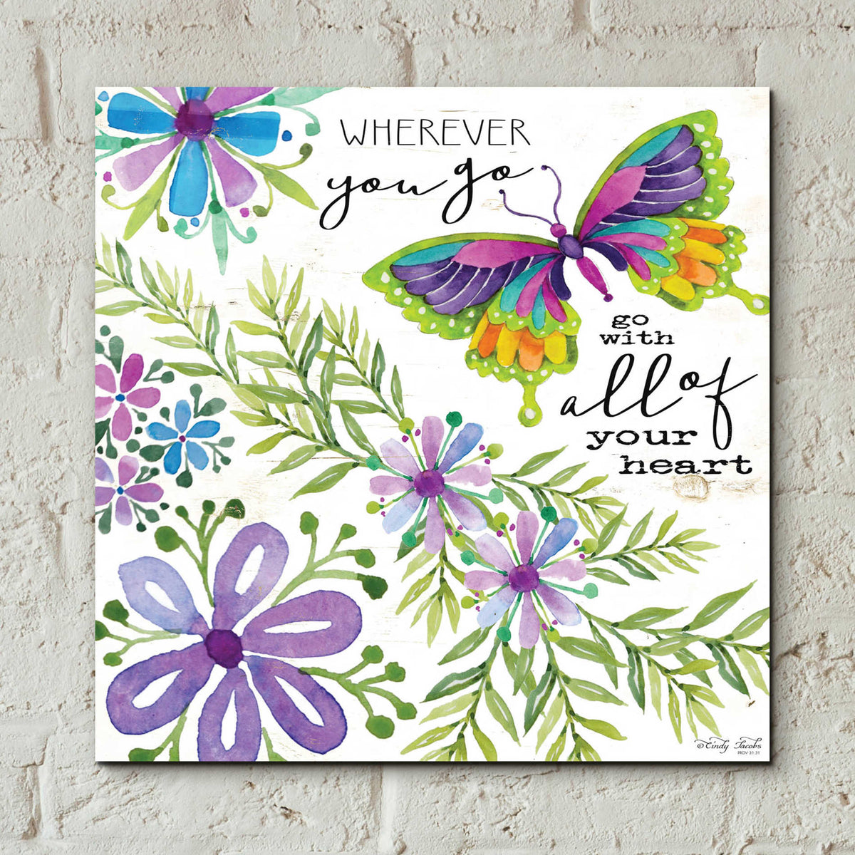 Epic Art 'Wherever You Go' by Cindy Jacobs, Acrylic Glass Wall Art,12x12