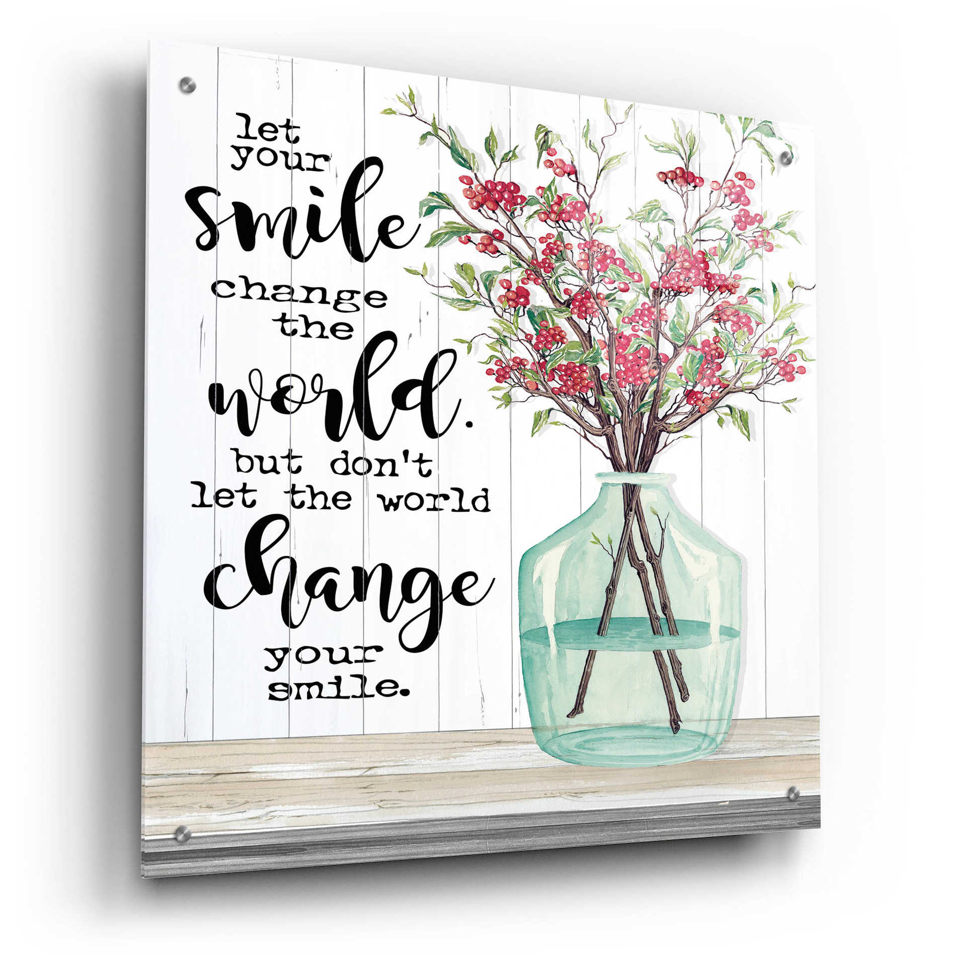 Epic Art 'Let Your Smile Change the World' by Cindy Jacobs, Acrylic Glass Wall Art,24x24