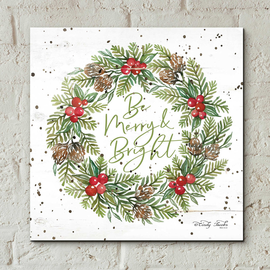 Epic Art 'Be Merry & Bright Wreath' by Cindy Jacobs, Acrylic Glass Wall Art,12x12
