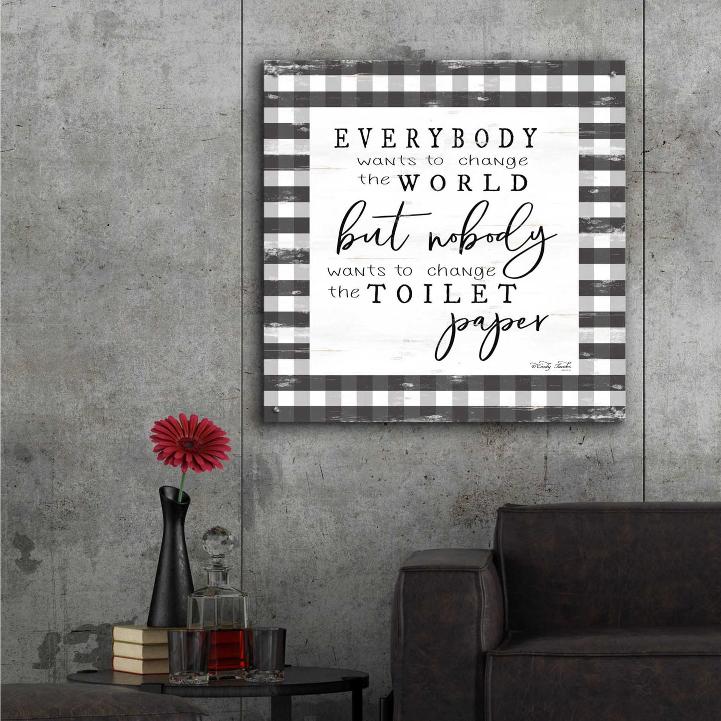 Epic Art 'Everybody Wants to Change the World' by Cindy Jacobs, Acrylic Glass Wall Art,36x36