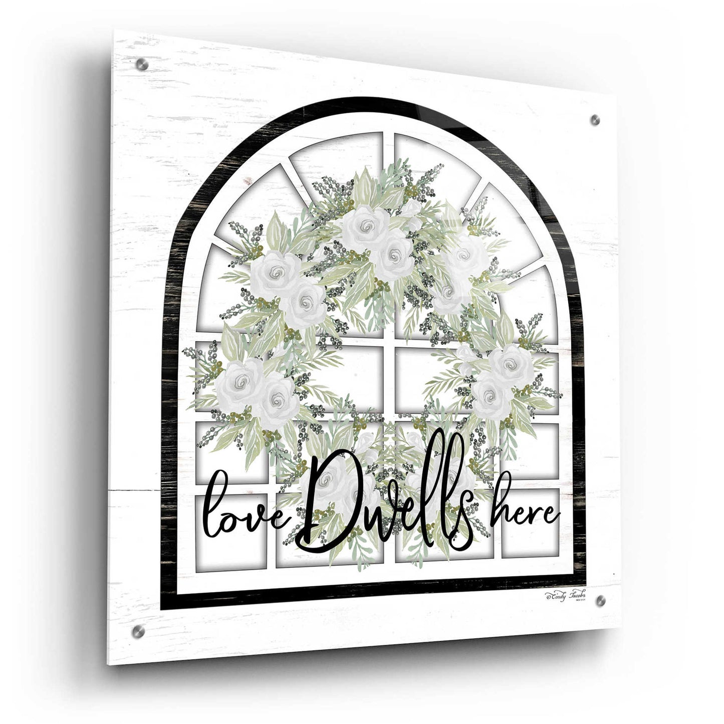 Epic Art 'Love Dwells Here' by Cindy Jacobs, Acrylic Glass Wall Art,24x24