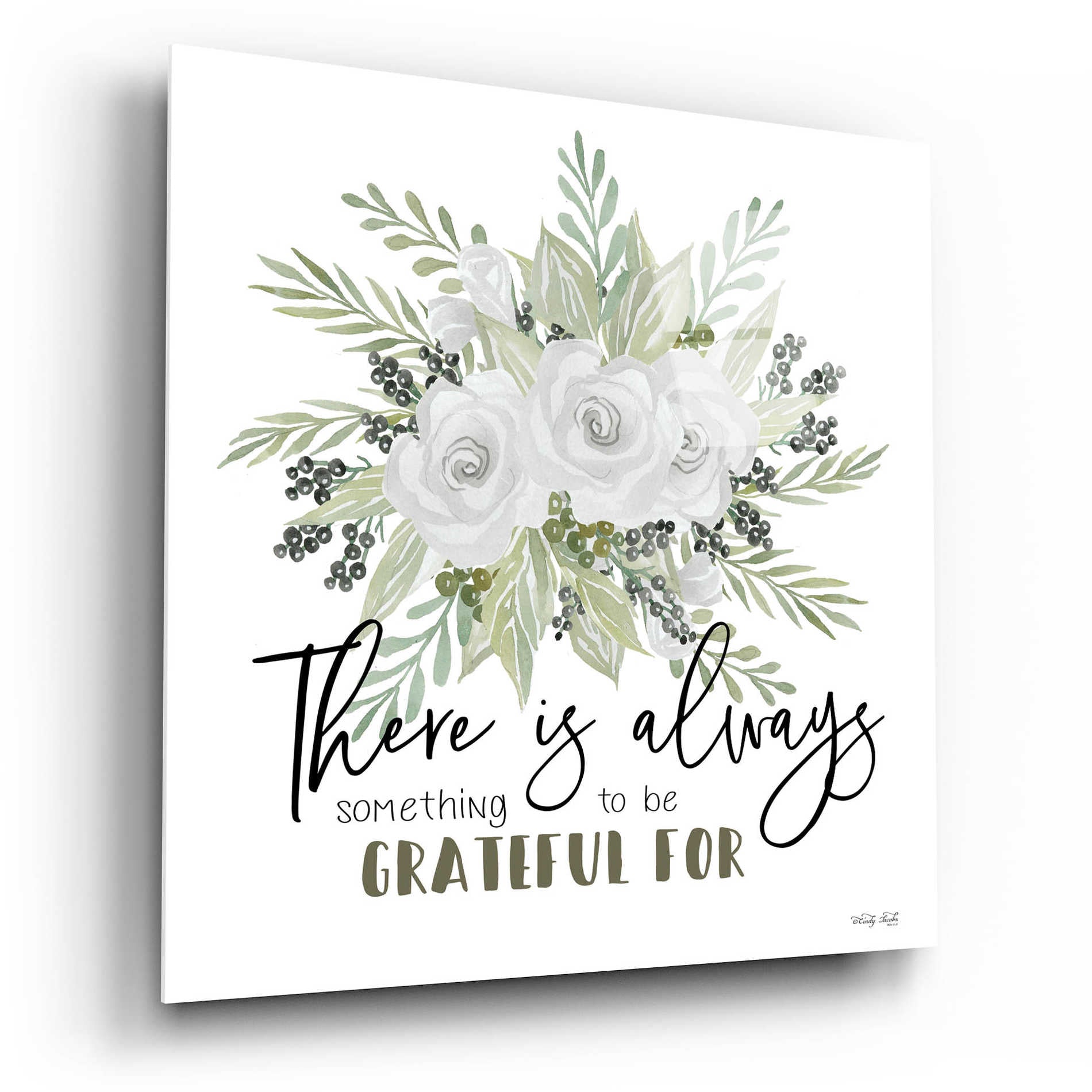 Epic Art 'There is Always Something to be Grateful For' by Cindy Jacobs, Acrylic Glass Wall Art,12x12