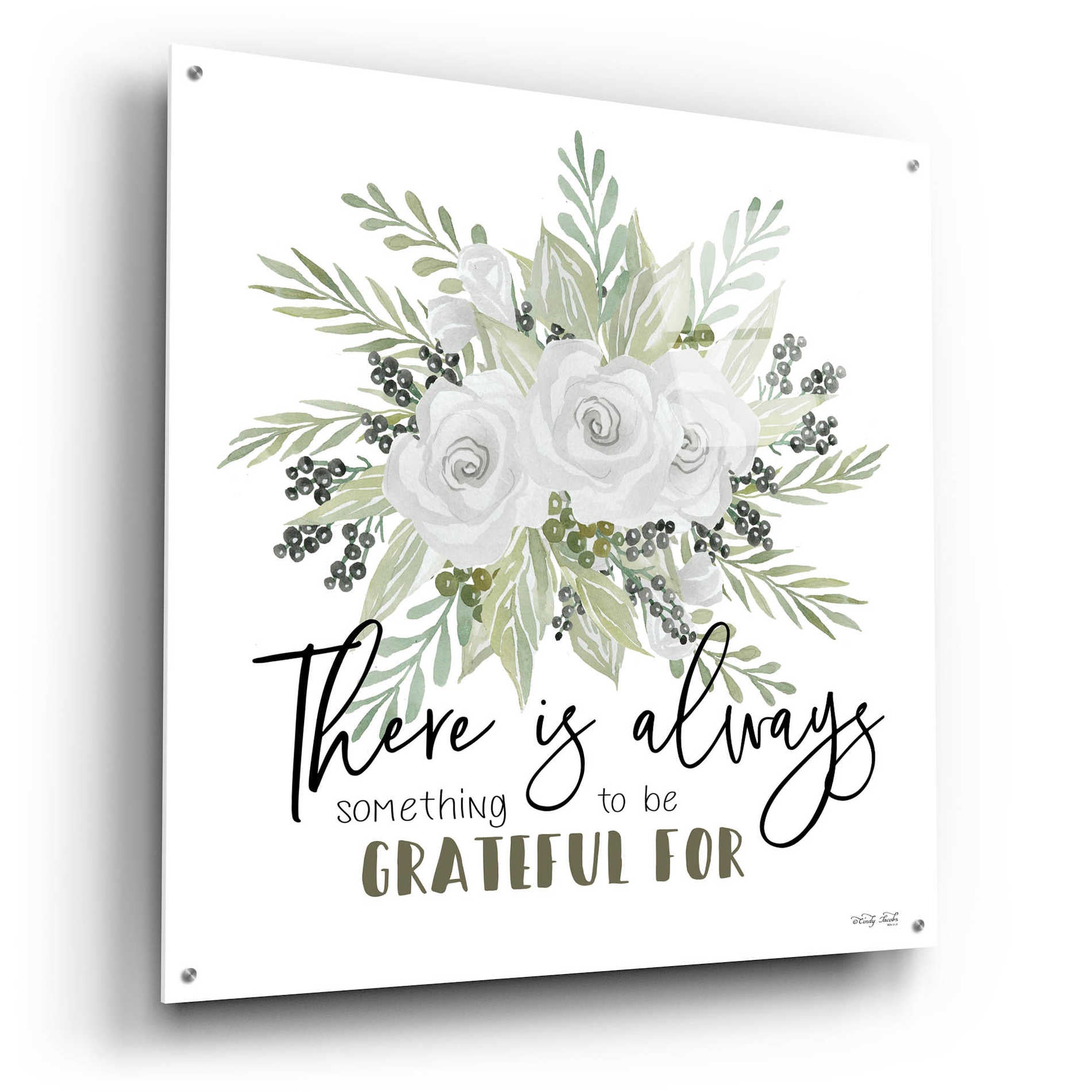 Epic Art 'There is Always Something to be Grateful For' by Cindy Jacobs, Acrylic Glass Wall Art,36x36