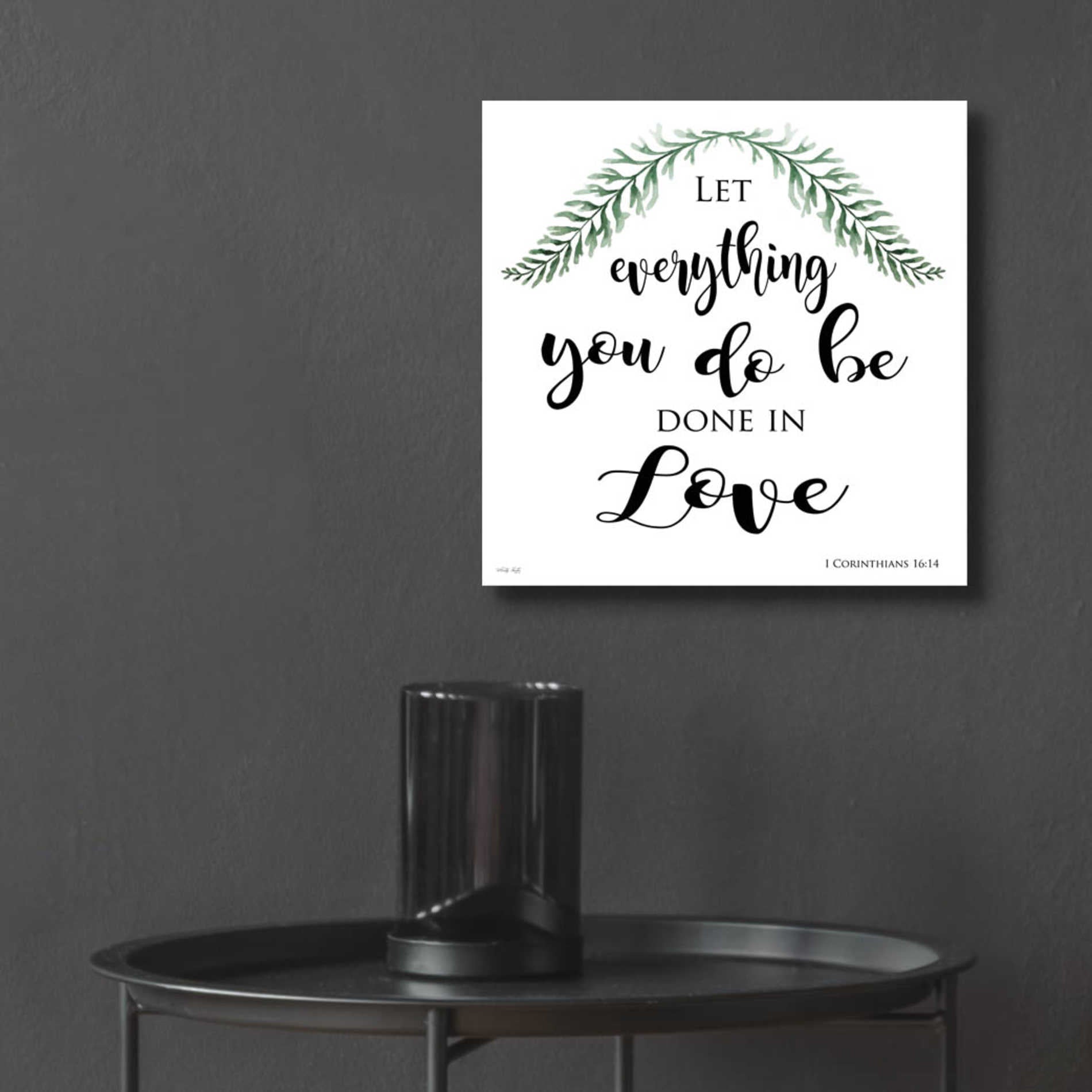 Epic Art 'Let Everything You Do Be Done in Love' by Cindy Jacobs, Acrylic Glass Wall Art,12x12