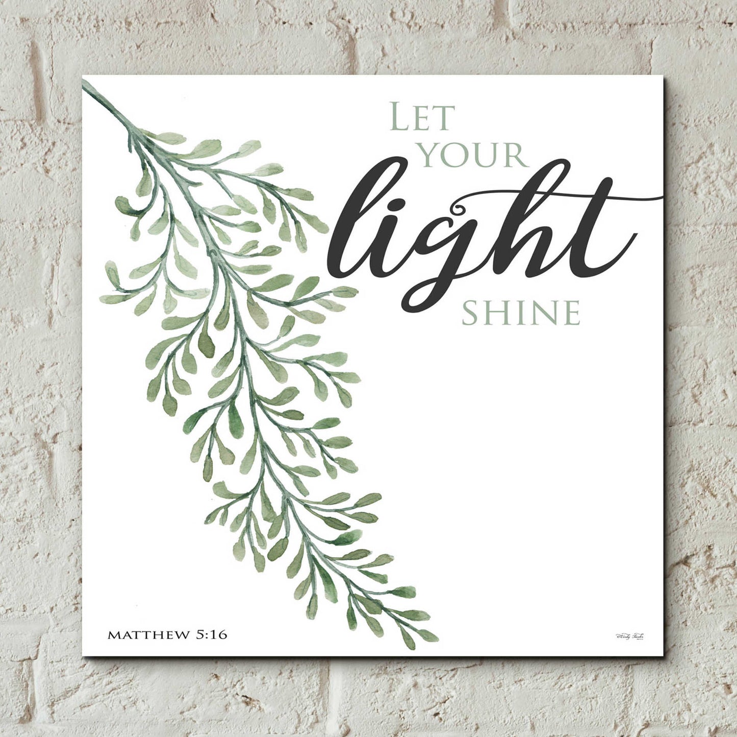 Epic Art 'Let Your Light Shine' by Cindy Jacobs, Acrylic Glass Wall Art,12x12