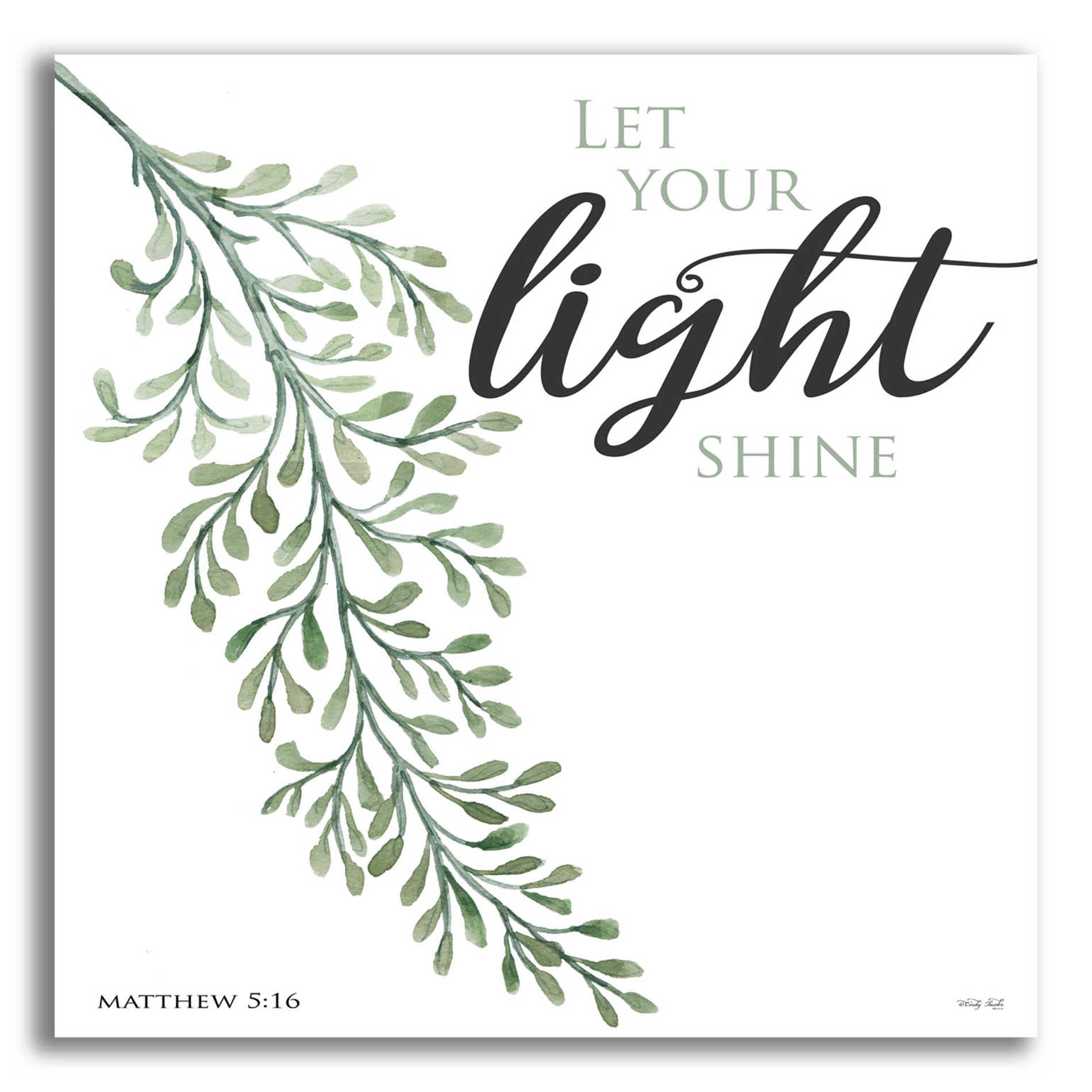 Epic Art 'Let Your Light Shine' by Cindy Jacobs, Acrylic Glass Wall Art,12x12