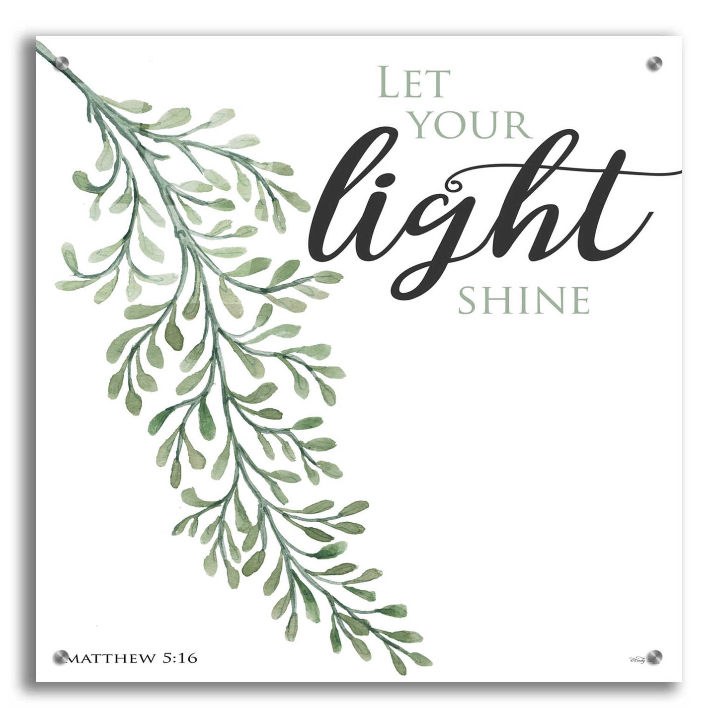 Epic Art 'Let Your Light Shine' by Cindy Jacobs, Acrylic Glass Wall Art,24x24