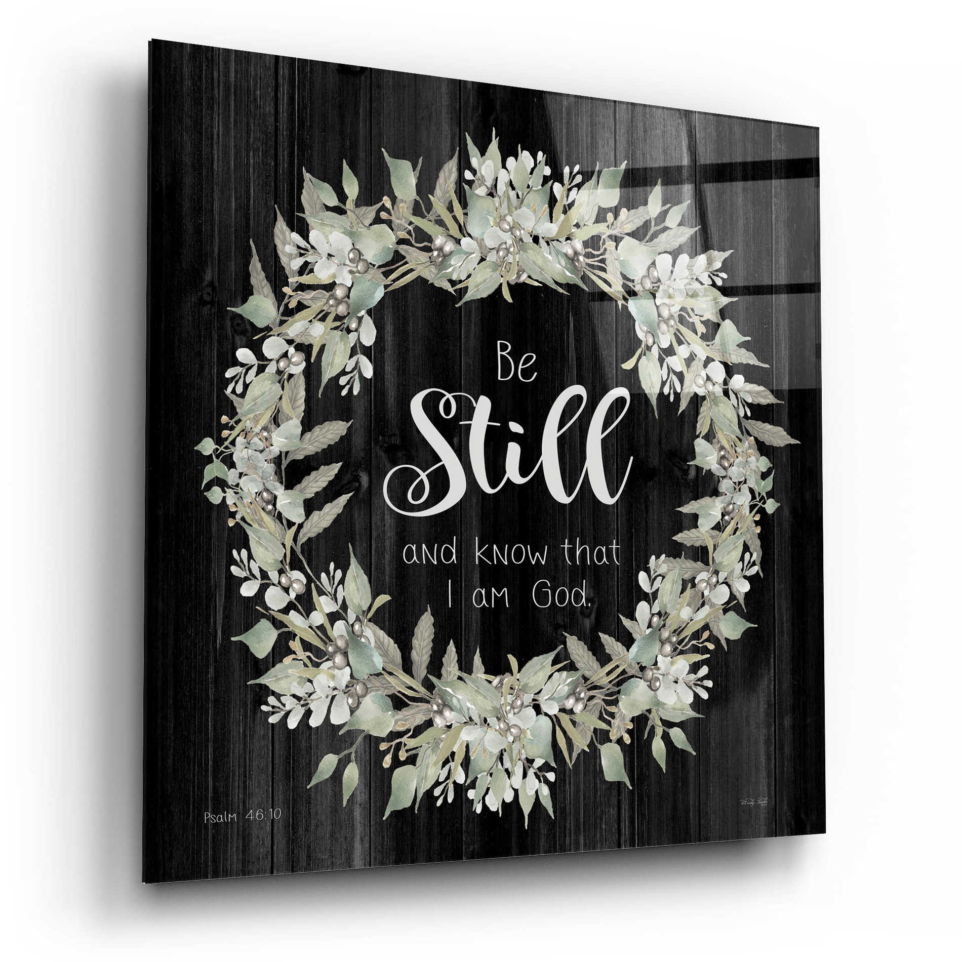 Epic Art 'Be Still and Know Wreath' by Cindy Jacobs, Acrylic Glass Wall Art,12x12