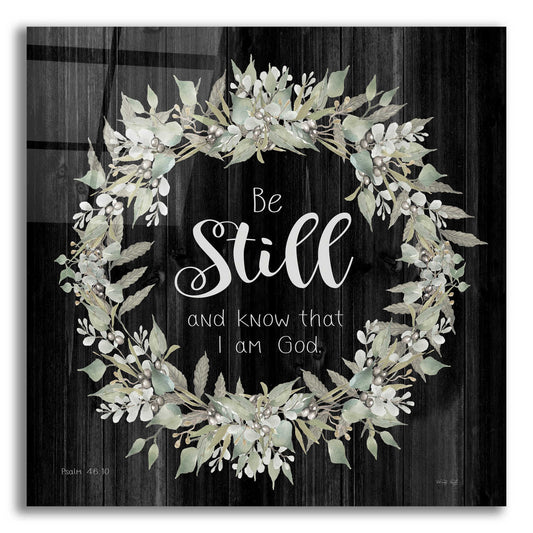 Epic Art 'Be Still and Know Wreath' by Cindy Jacobs, Acrylic Glass Wall Art