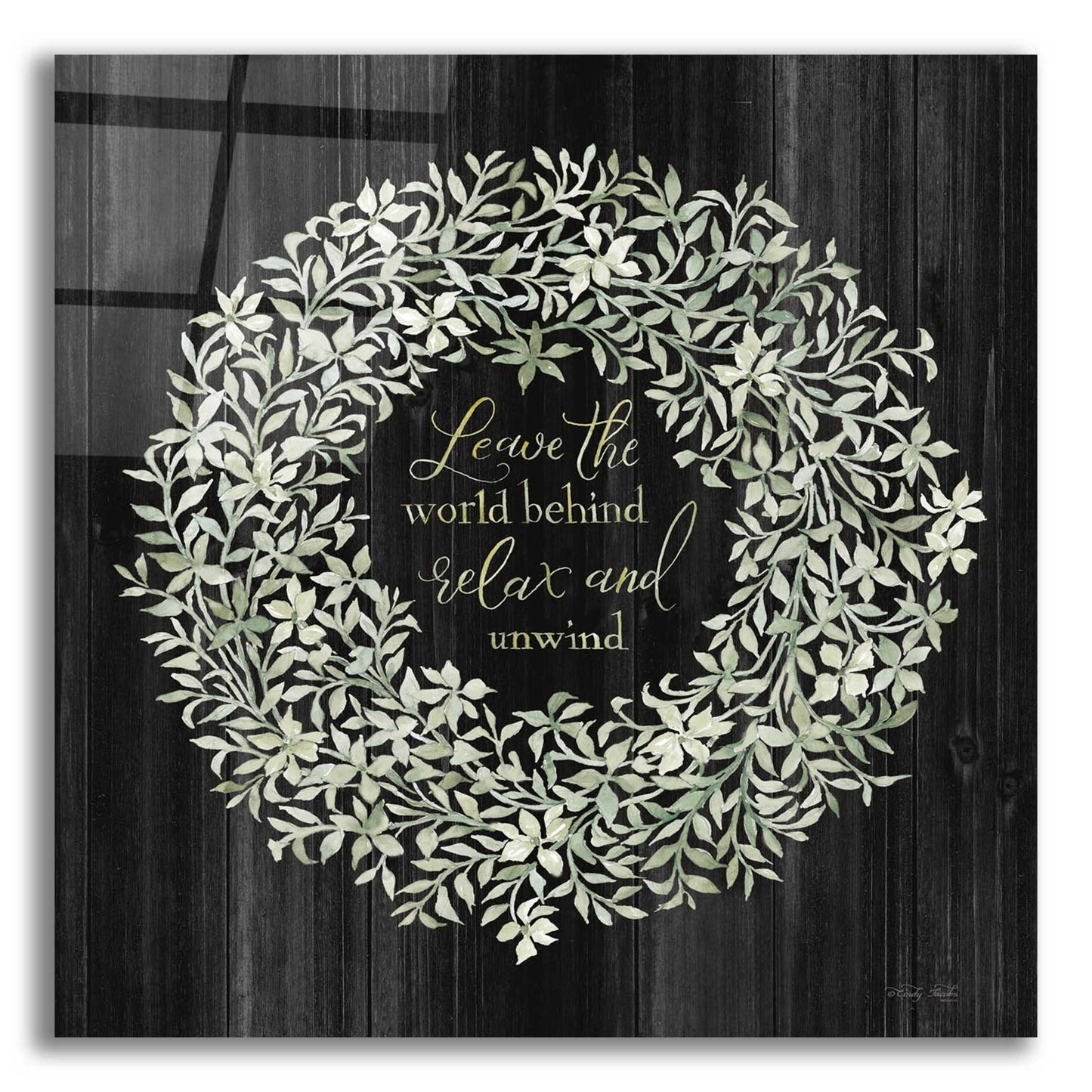 Epic Art 'Leave the World Behind Wreath' by Cindy Jacobs, Acrylic Glass Wall Art,12x12