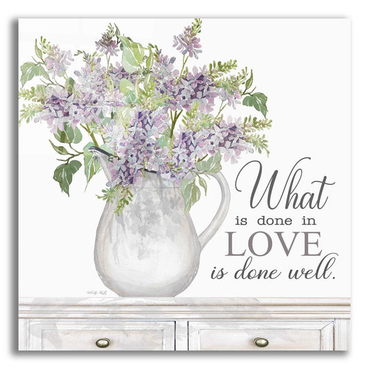 Epic Art 'What is Done in Love' by Cindy Jacobs, Acrylic Glass Wall Art