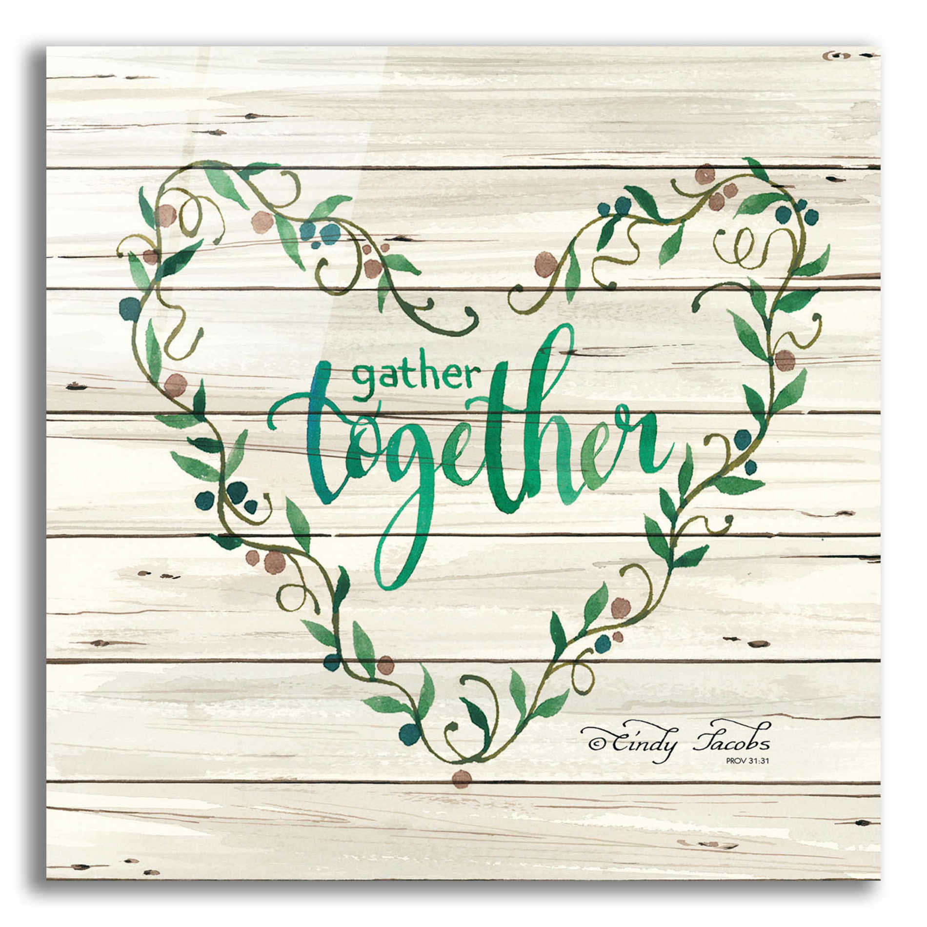 Epic Art 'Gather Together Heart Wreath' by Cindy Jacobs, Acrylic Glass Wall Art,12x12