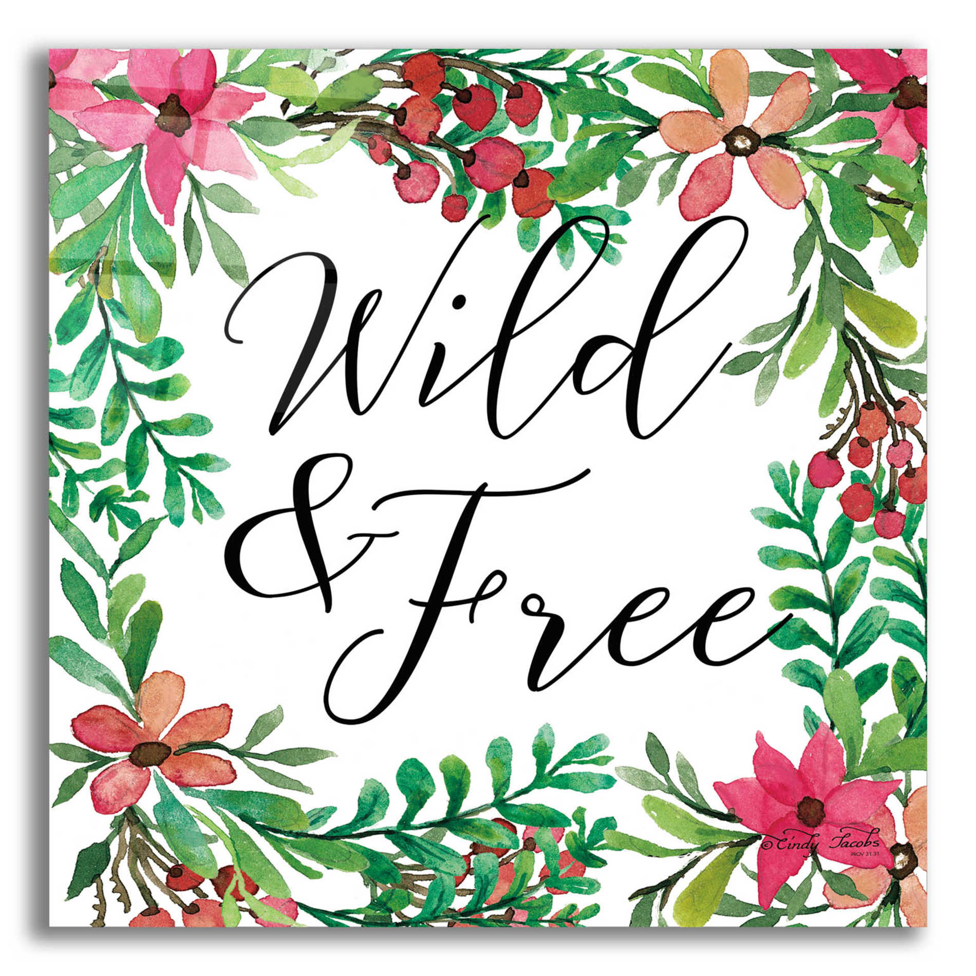 Epic Art 'Wild & Free Greenery' by Cindy Jacobs, Acrylic Glass Wall Art,12x12