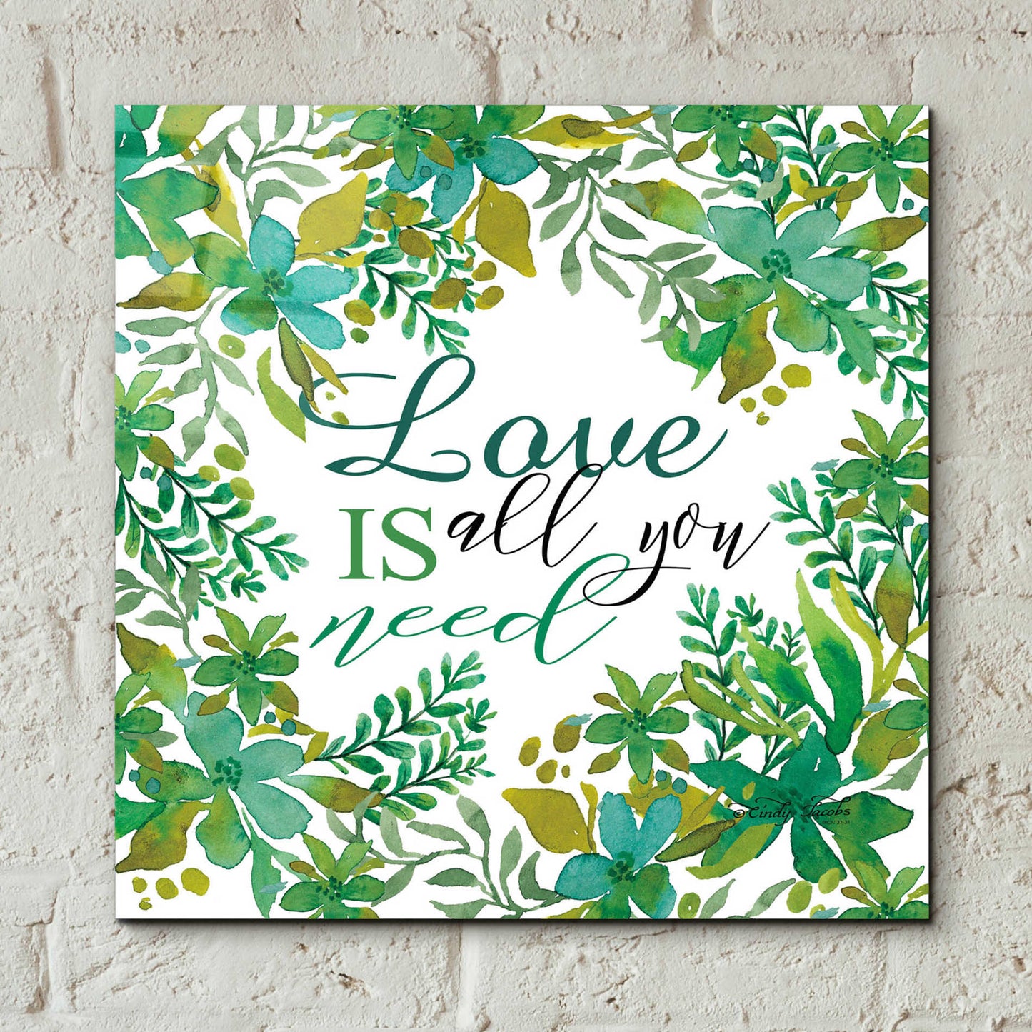 Epic Art 'Love Is Greenery' by Cindy Jacobs, Acrylic Glass Wall Art,12x12