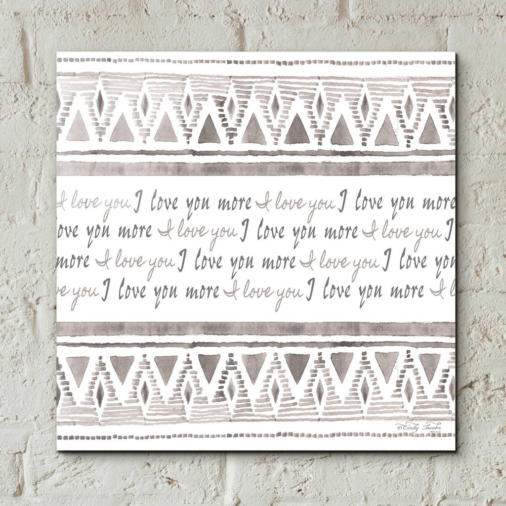 Epic Art 'I Love You More' by Cindy Jacobs, Acrylic Glass Wall Art,12x12
