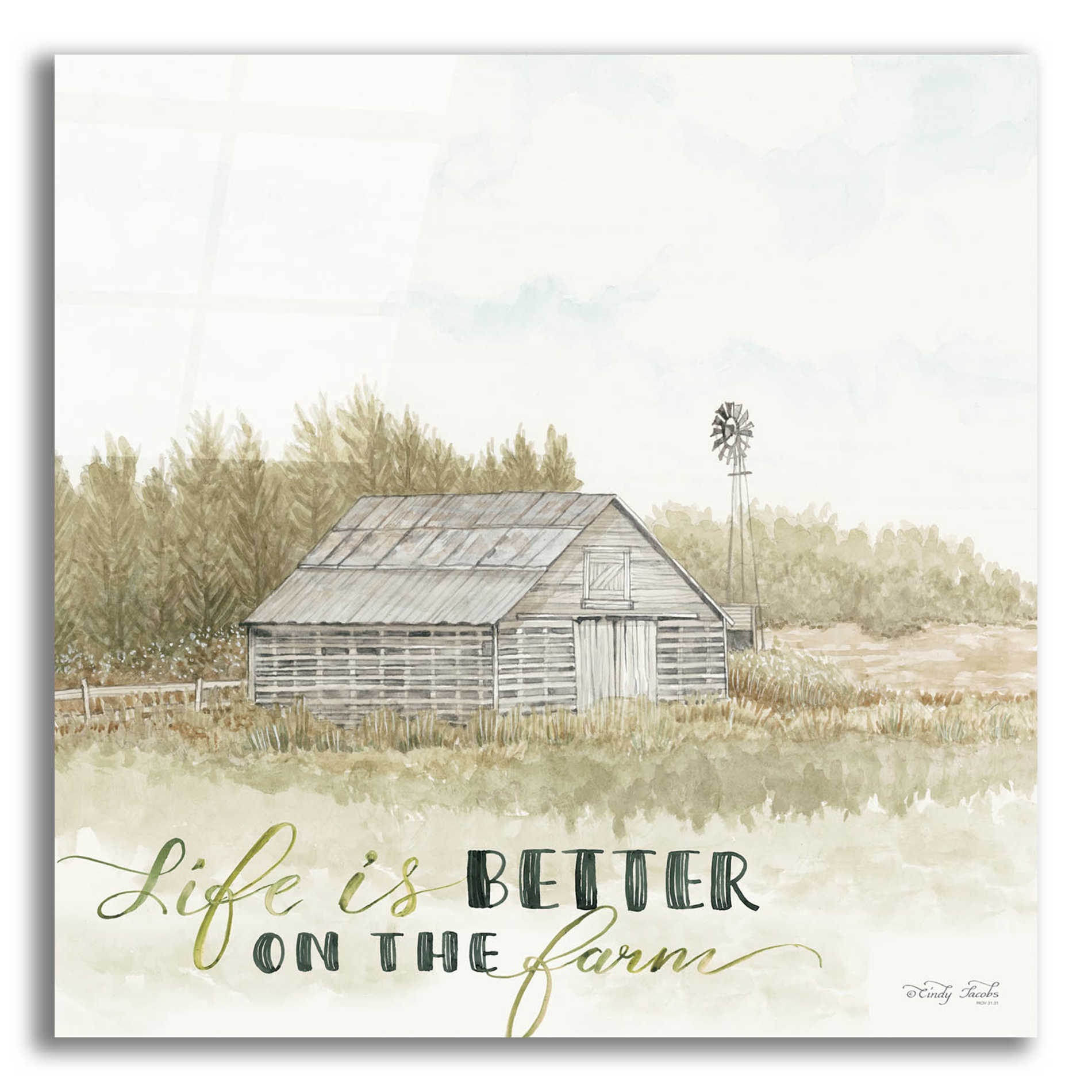 Epic Art 'Life is Better on the Farm' by Cindy Jacobs, Acrylic Glass Wall Art,12x12