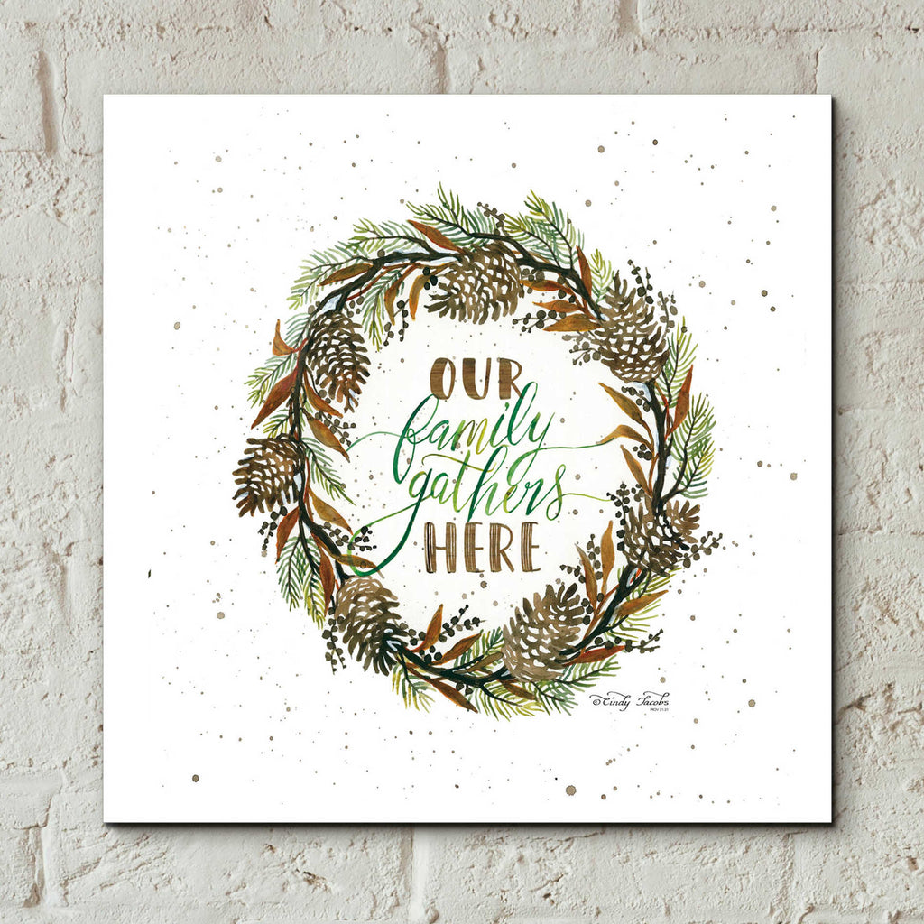 Epic Art 'Our Family Gathers Here Wreath' by Cindy Jacobs, Acrylic Glass Wall Art,12x12